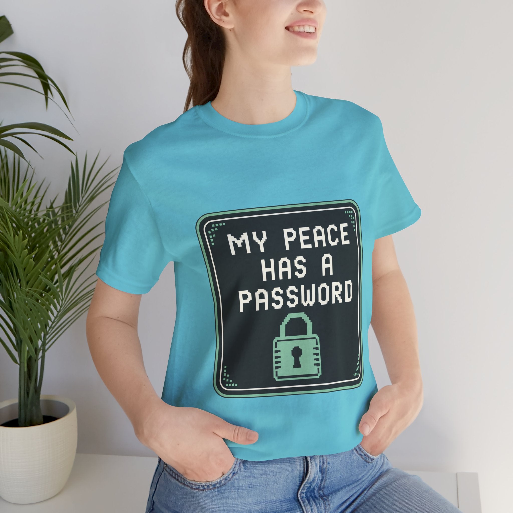 My Peace Has A Password Unisex T-Shirt