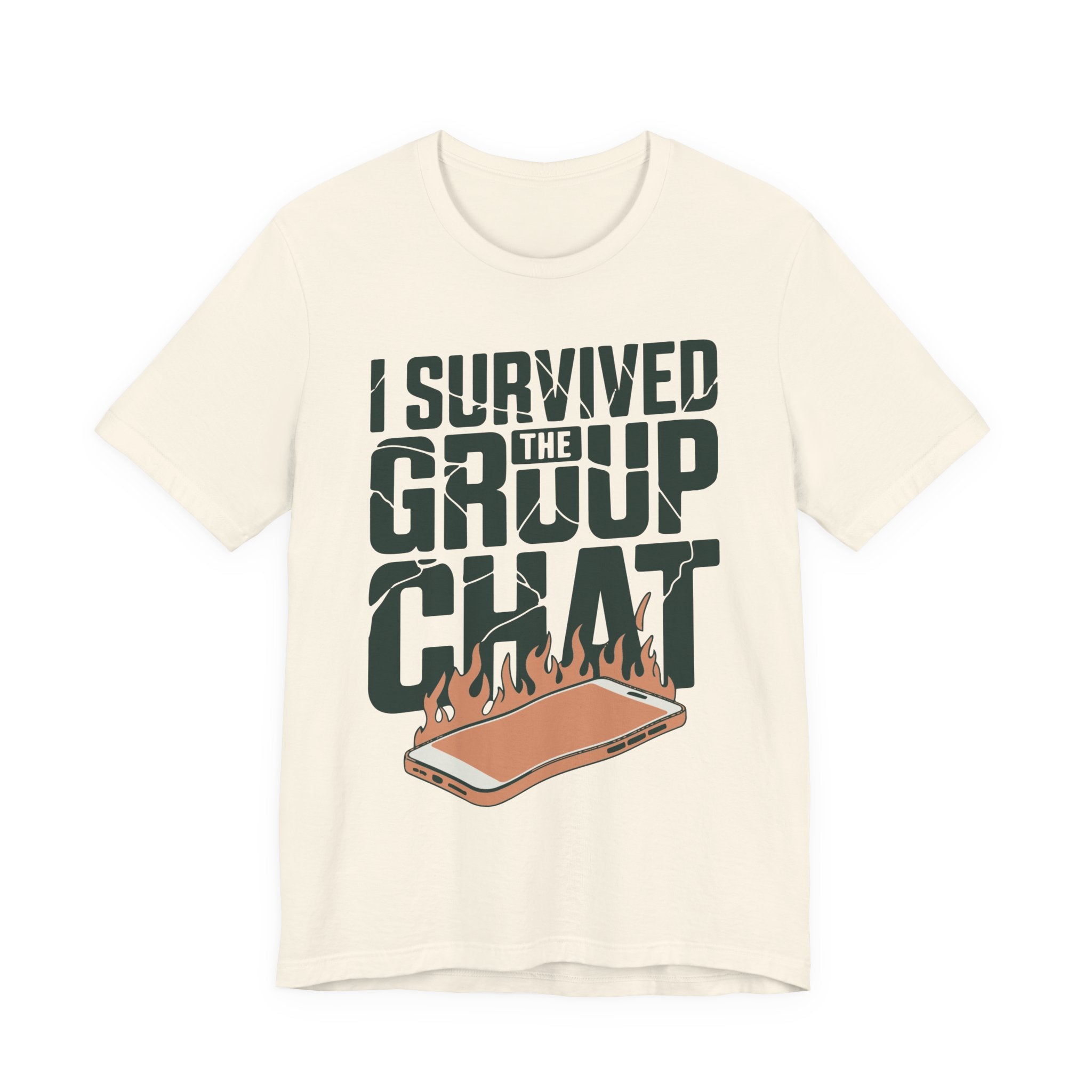 I Survived The Group Chat Unisex T-Shirt