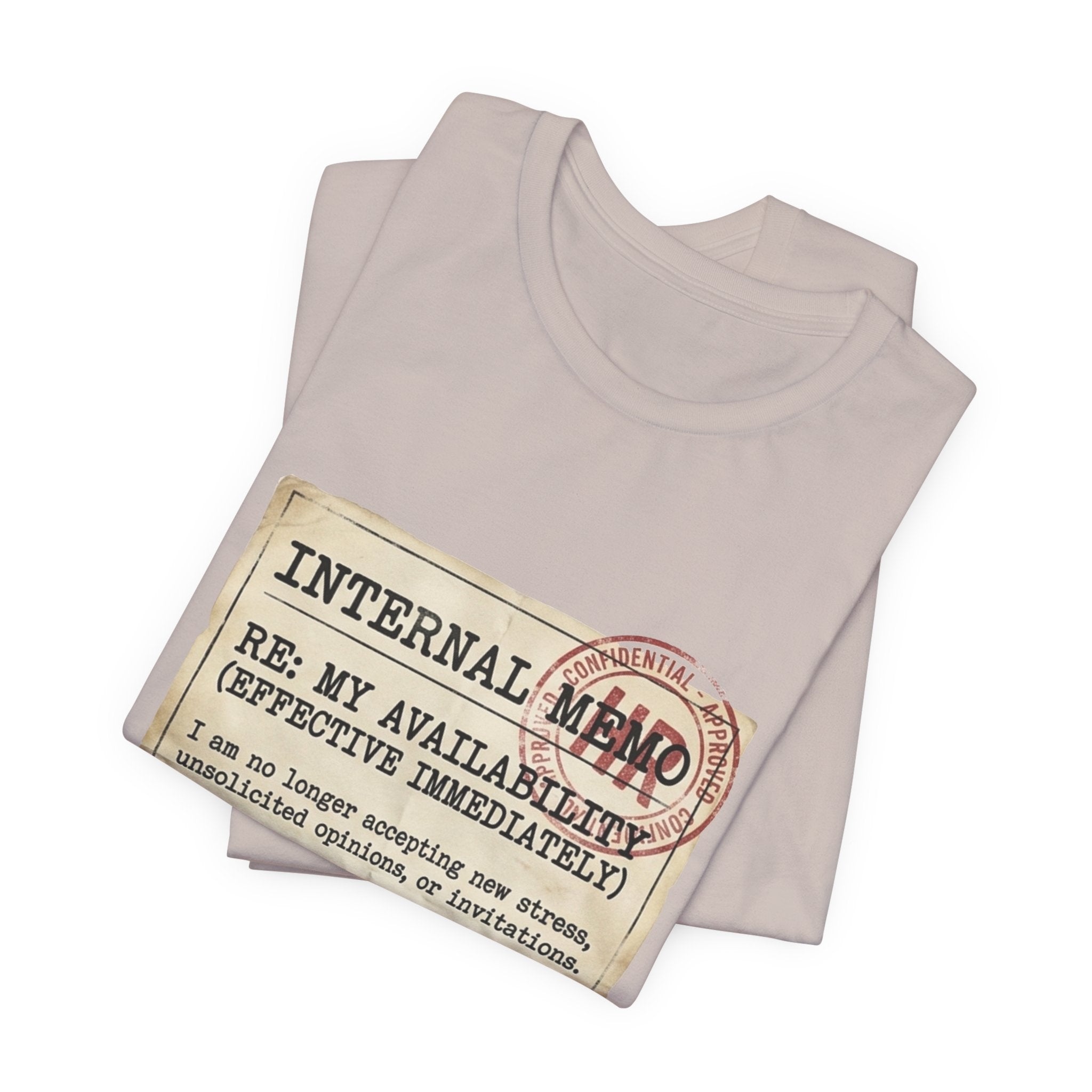Internal Memo My Availability Unisex T-Shirt