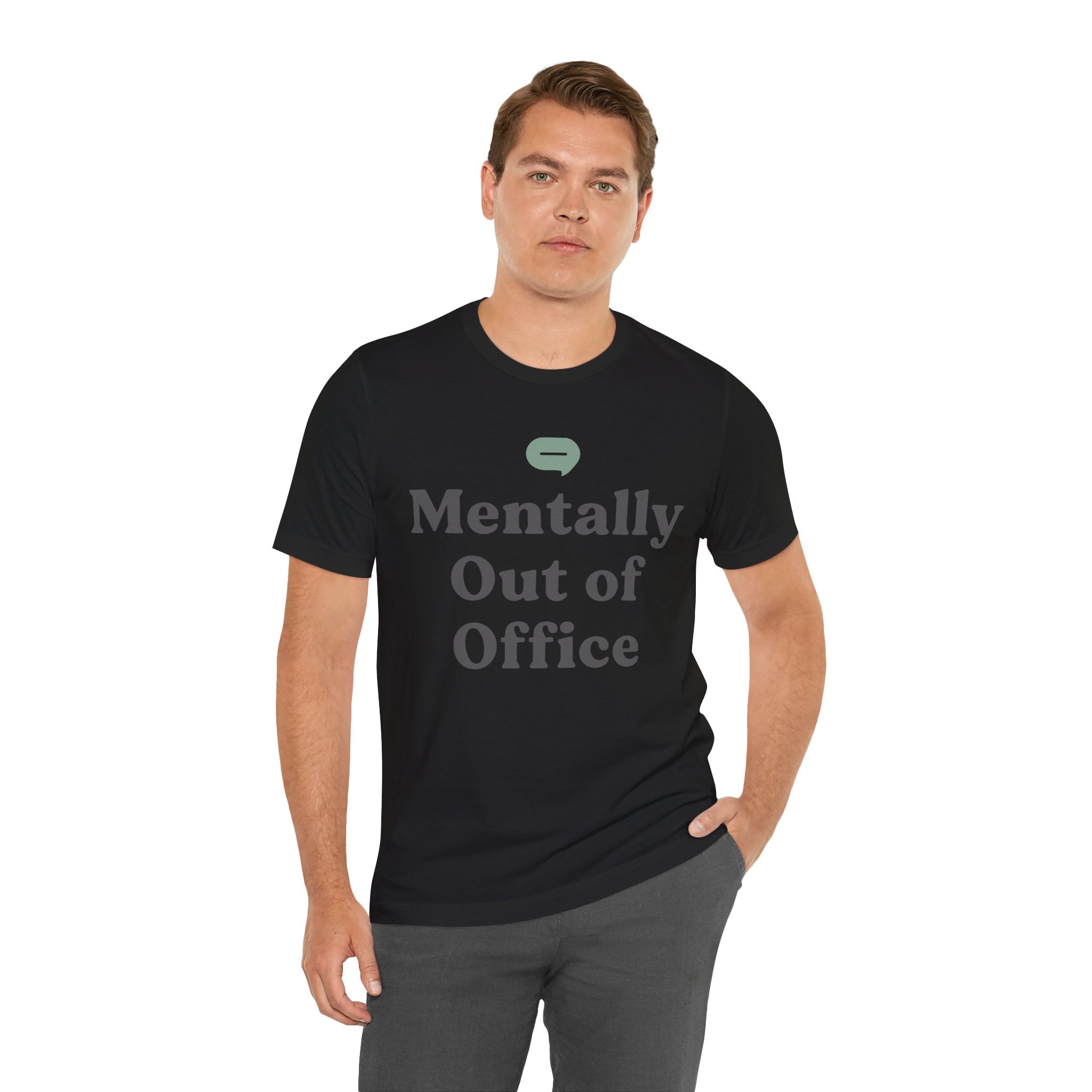 Mentally Out of Office Unisex T-Shirt