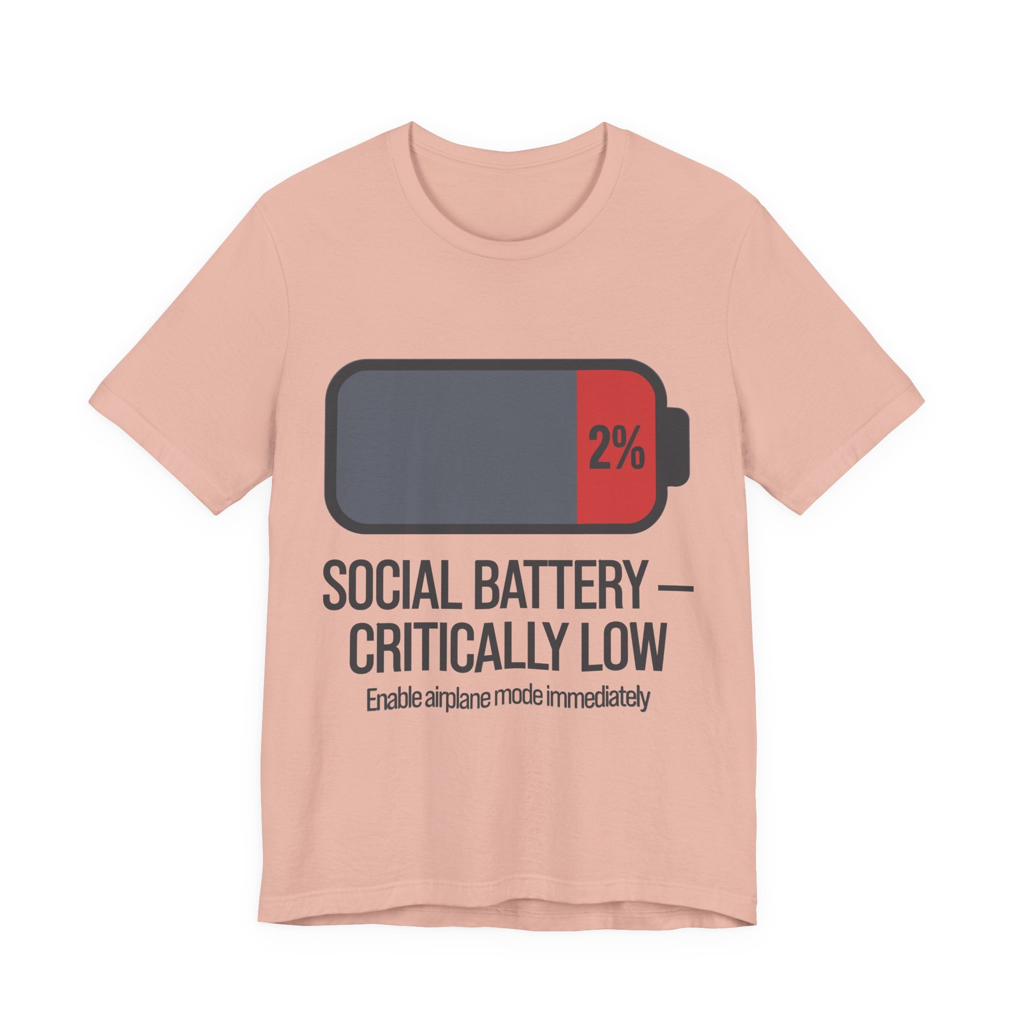 SOCIAL BATTERY — CRITICALLY LOW T-Shirt