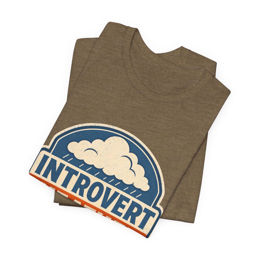 Introvert Weather Advisory Unisex T-Shirt