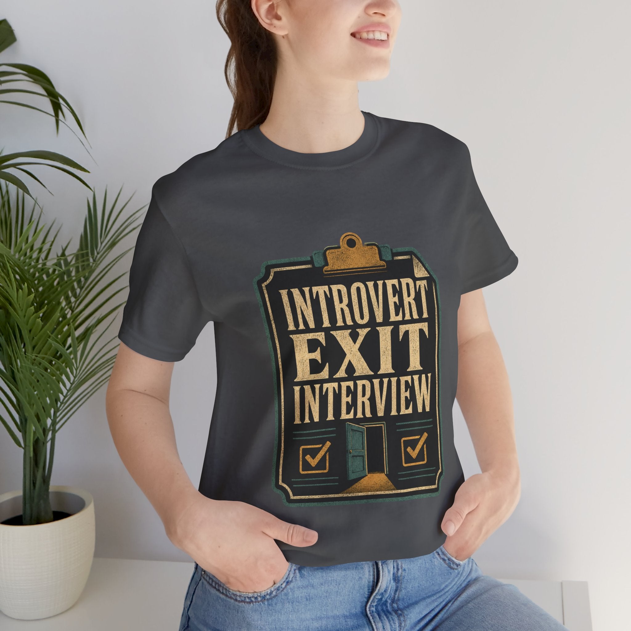 Introvert Exit Interview Unisex T-Shirt