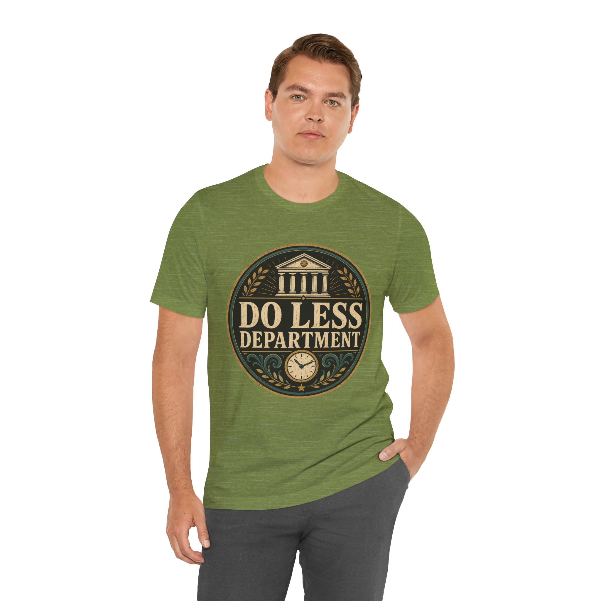 Do Less Department Unisex T-Shirt