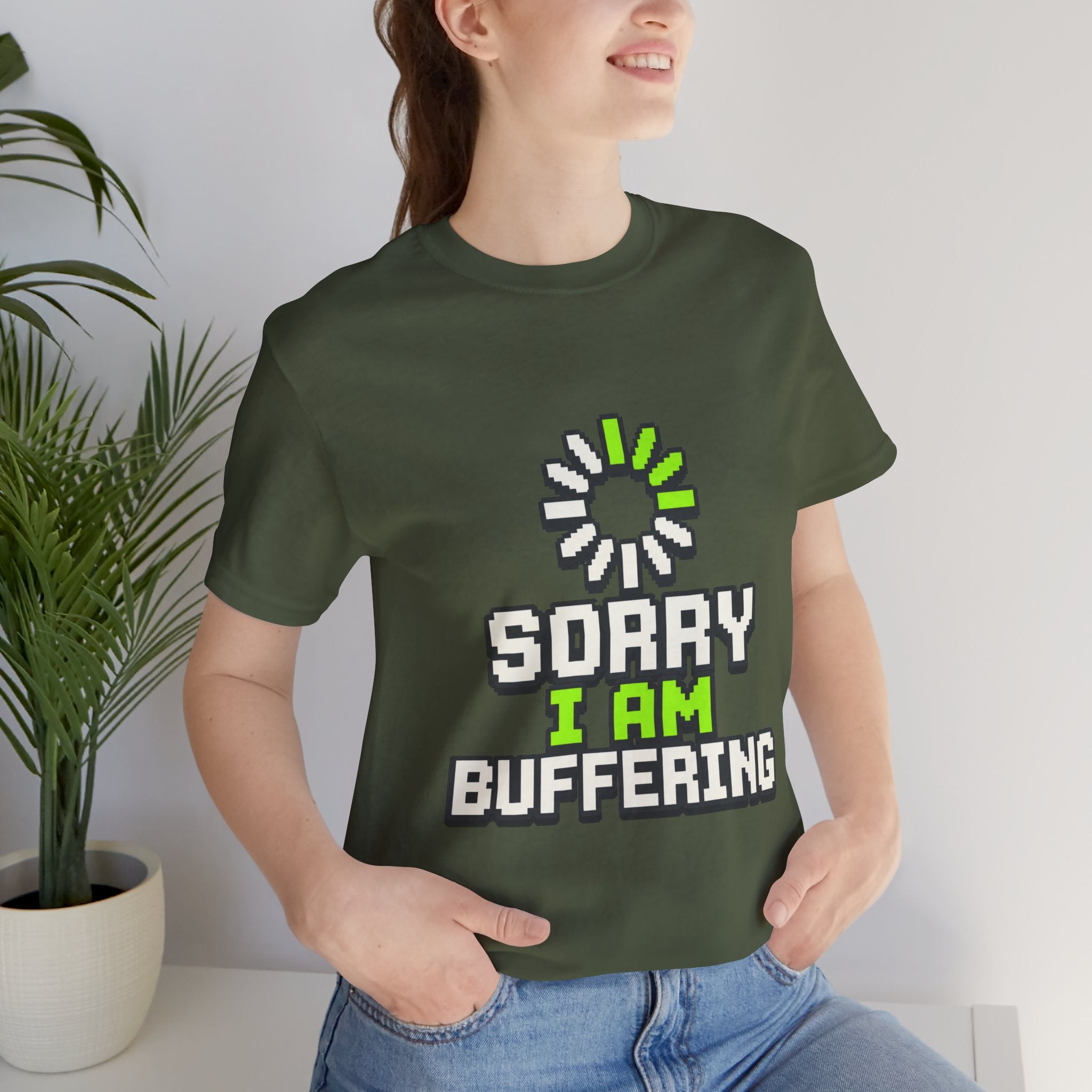 Sorry I Am Buffering Unisex T-Shirt
