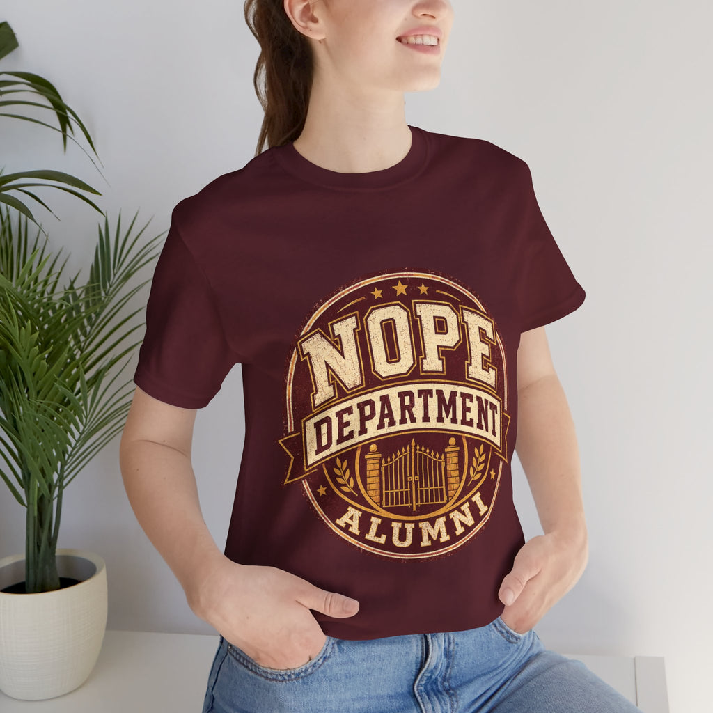 Nope Department Alumni Unisex T-Shirt