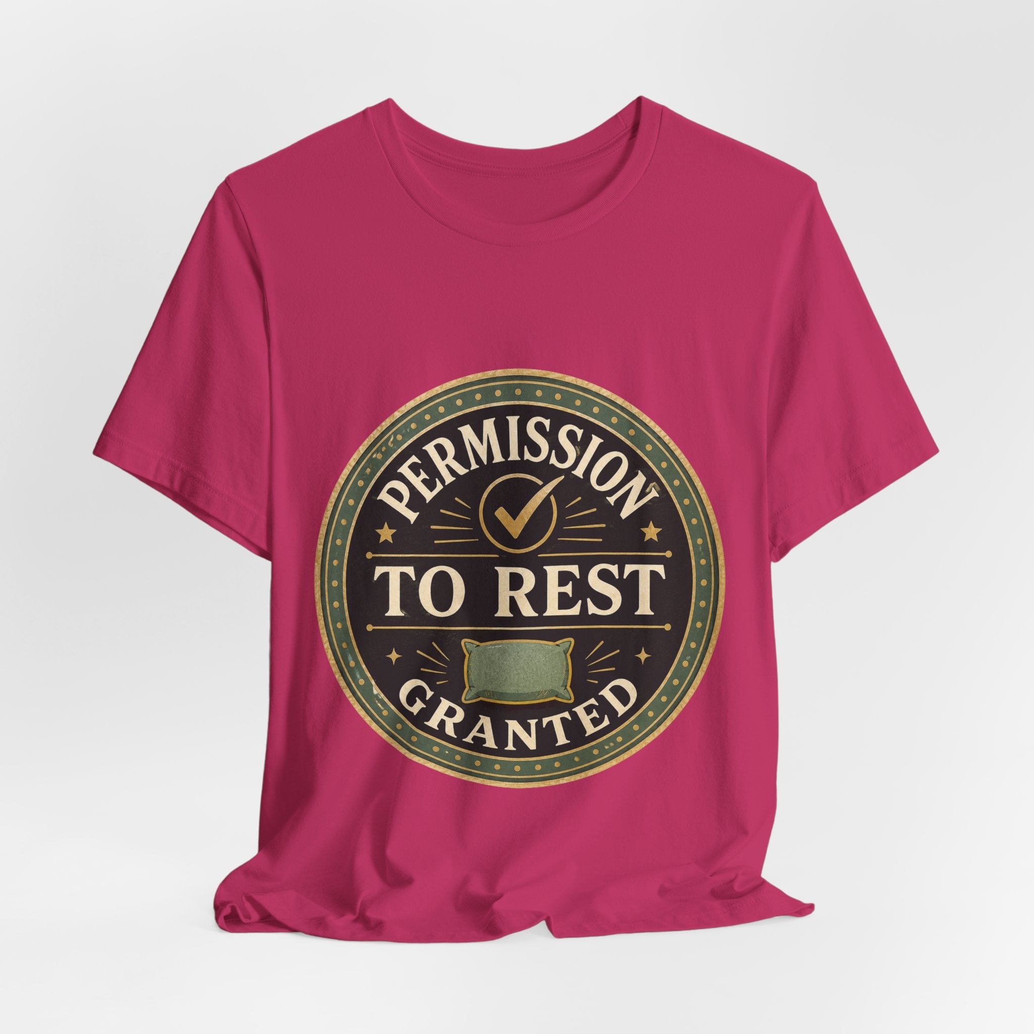 Permission To Rest Granted Unisex T-Shirt
