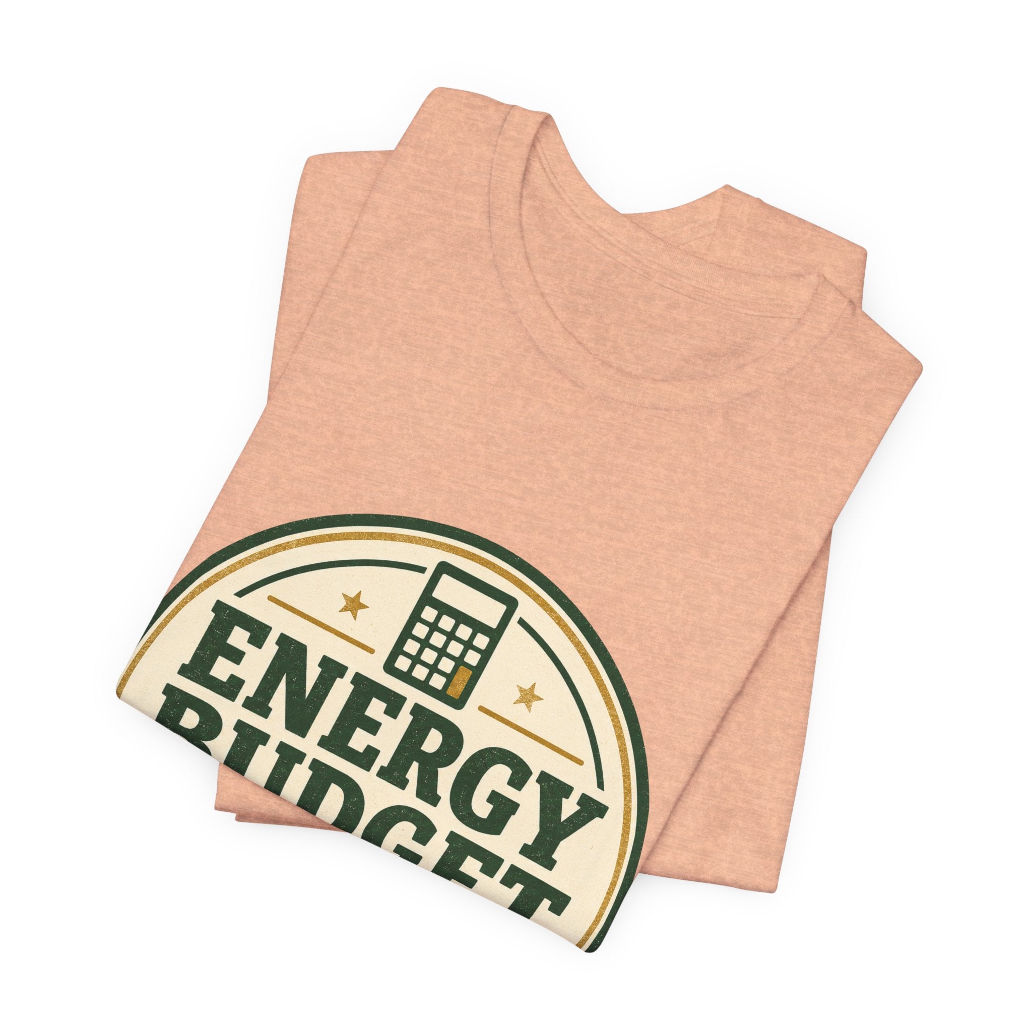 Energy Budget Approved Unisex T-Shirt