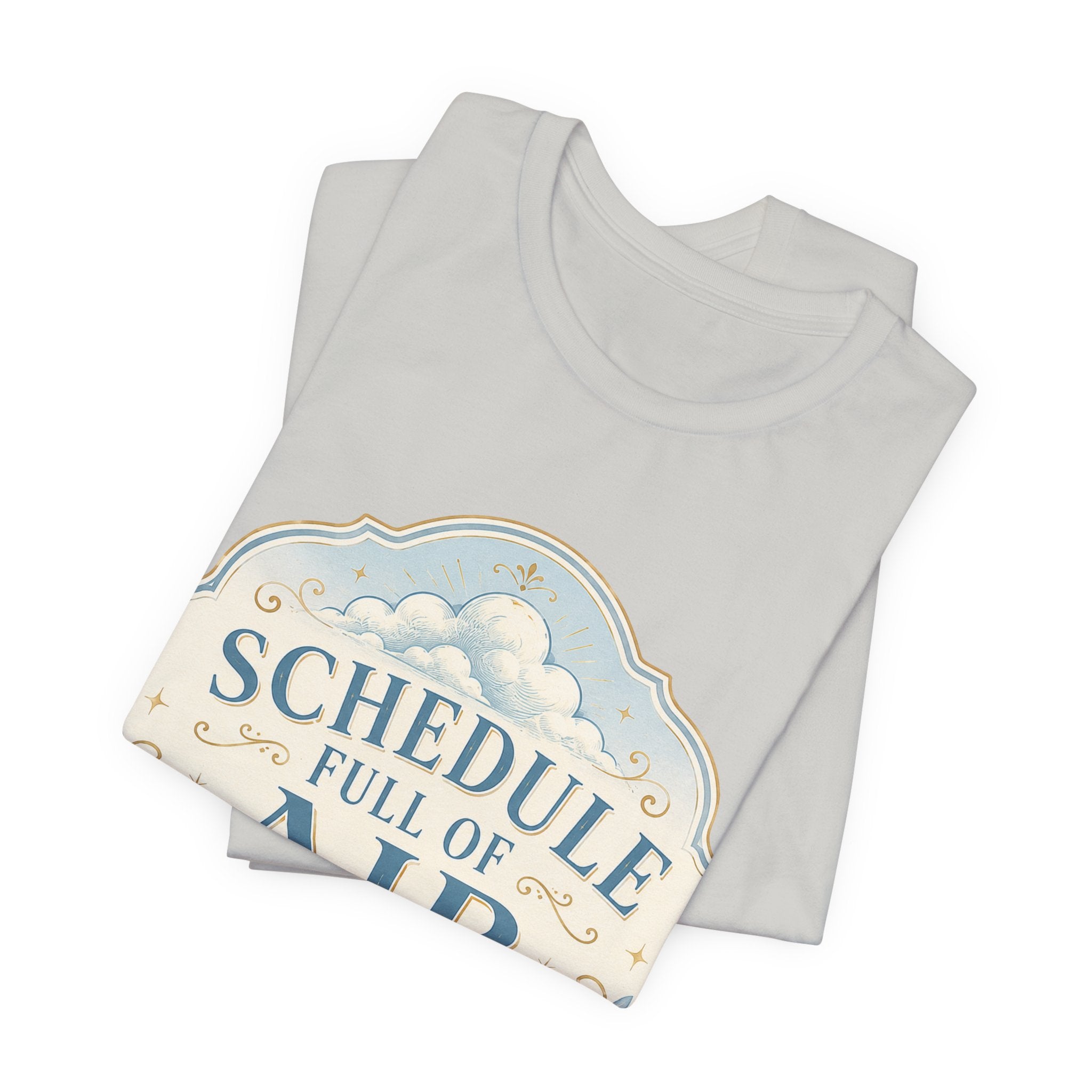 Schedule Full Of Air Unisex T-Shirt