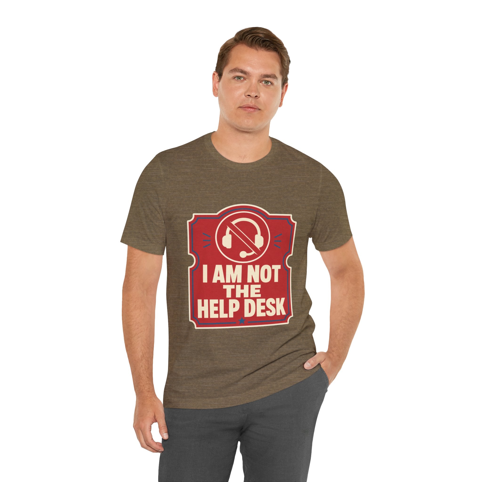 I Am Not The Help Desk Unisex T-Shirt