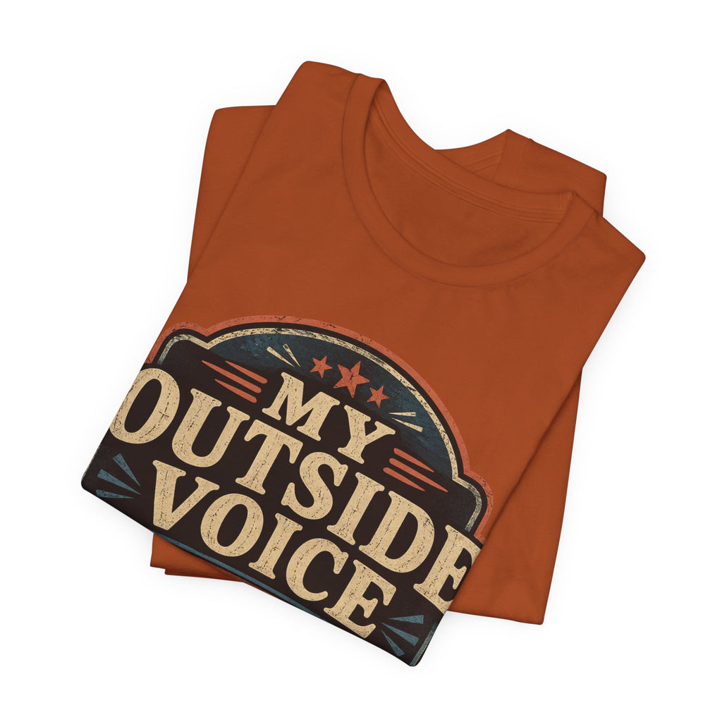 My Outside Voice Retired Unisex T-Shirt