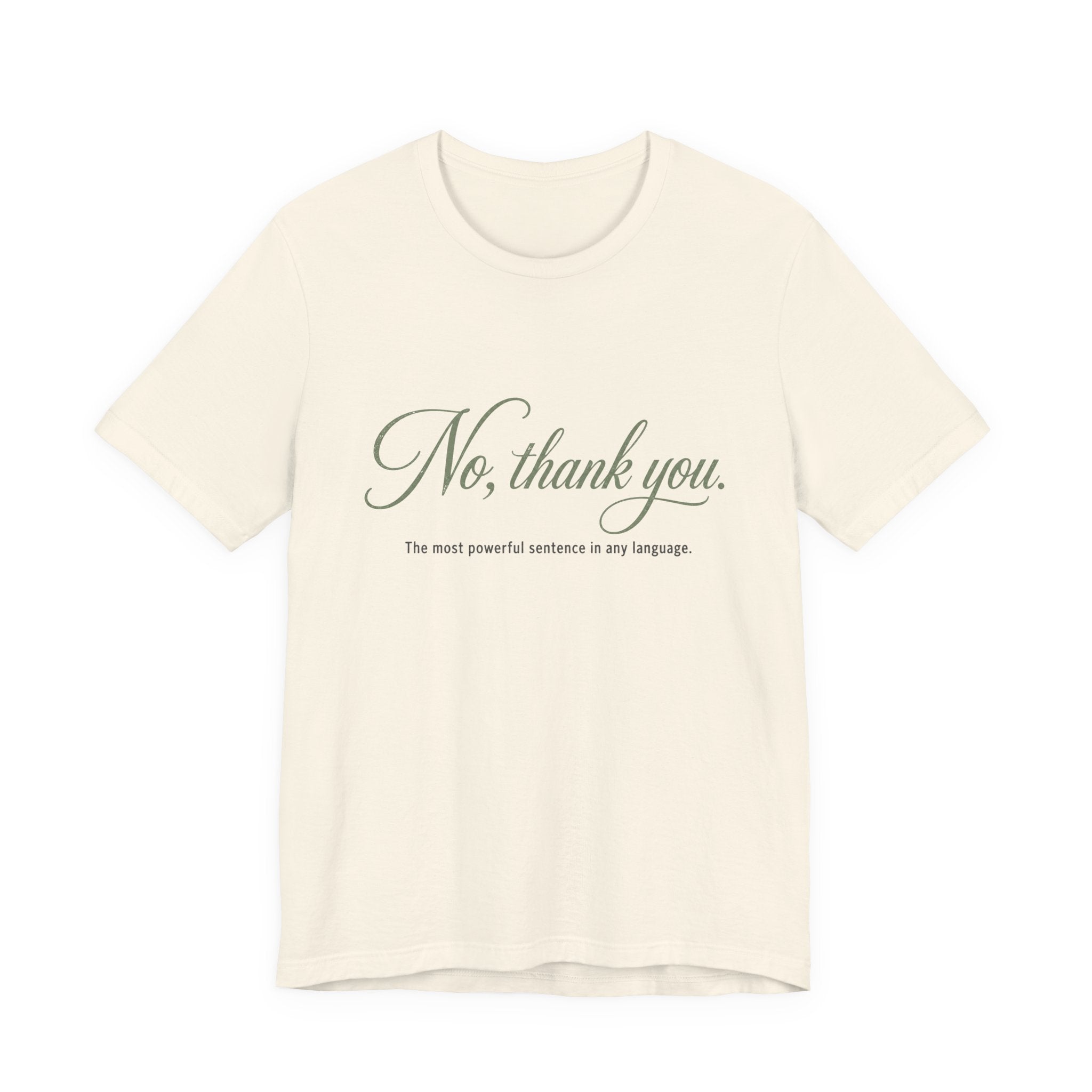 No Thank You Unisex T-Shirt — Elegant Boundaries Tee, Minimalist Self-Care Gift, Soft Assertiveness Shirt