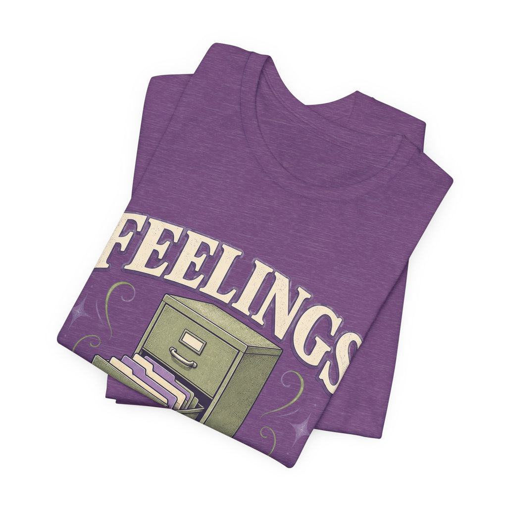 Feelings Currently Sorting Unisex T-Shirt