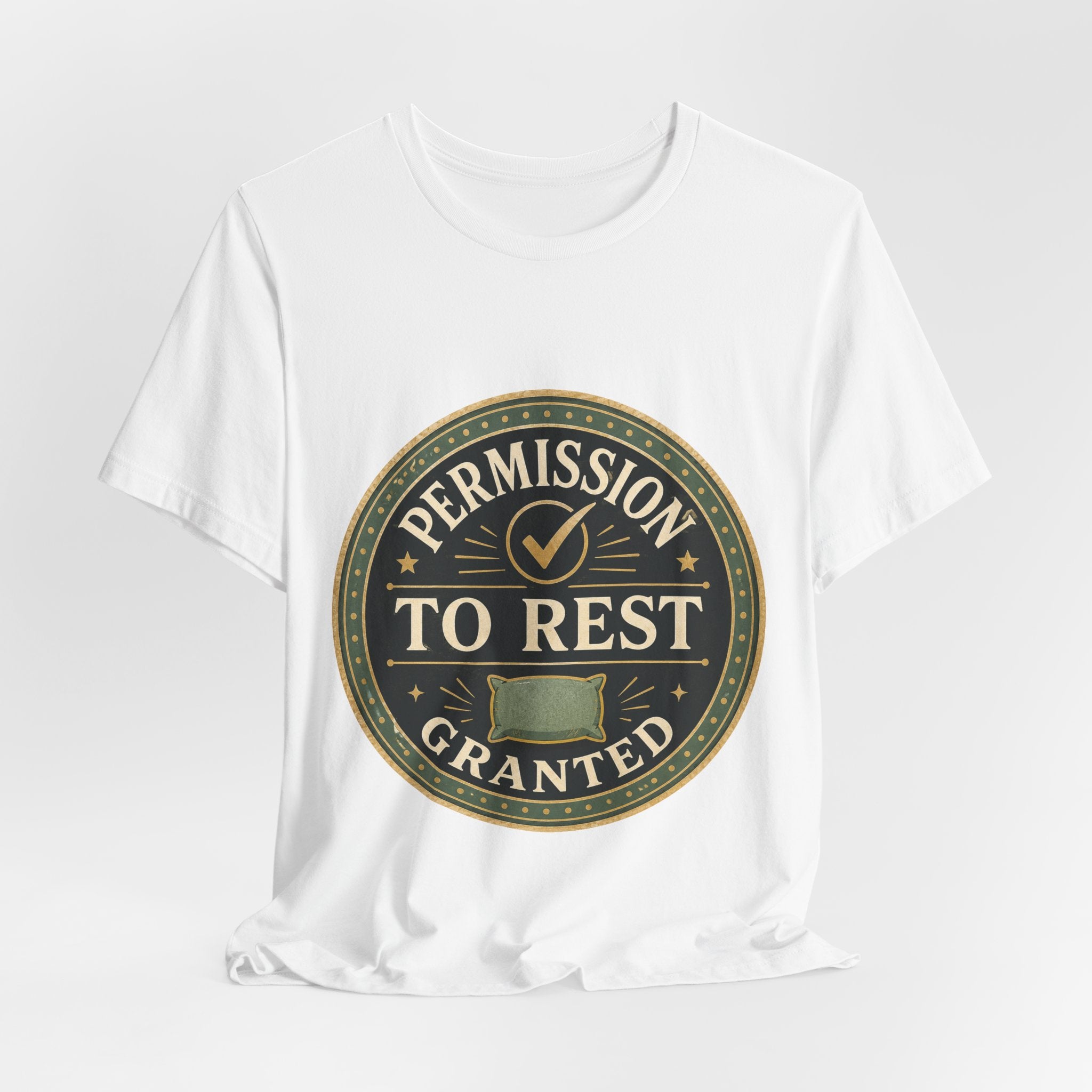 Permission To Rest Granted Unisex T-Shirt