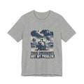Their Emergency Not My Problem Unisex T-Shirt