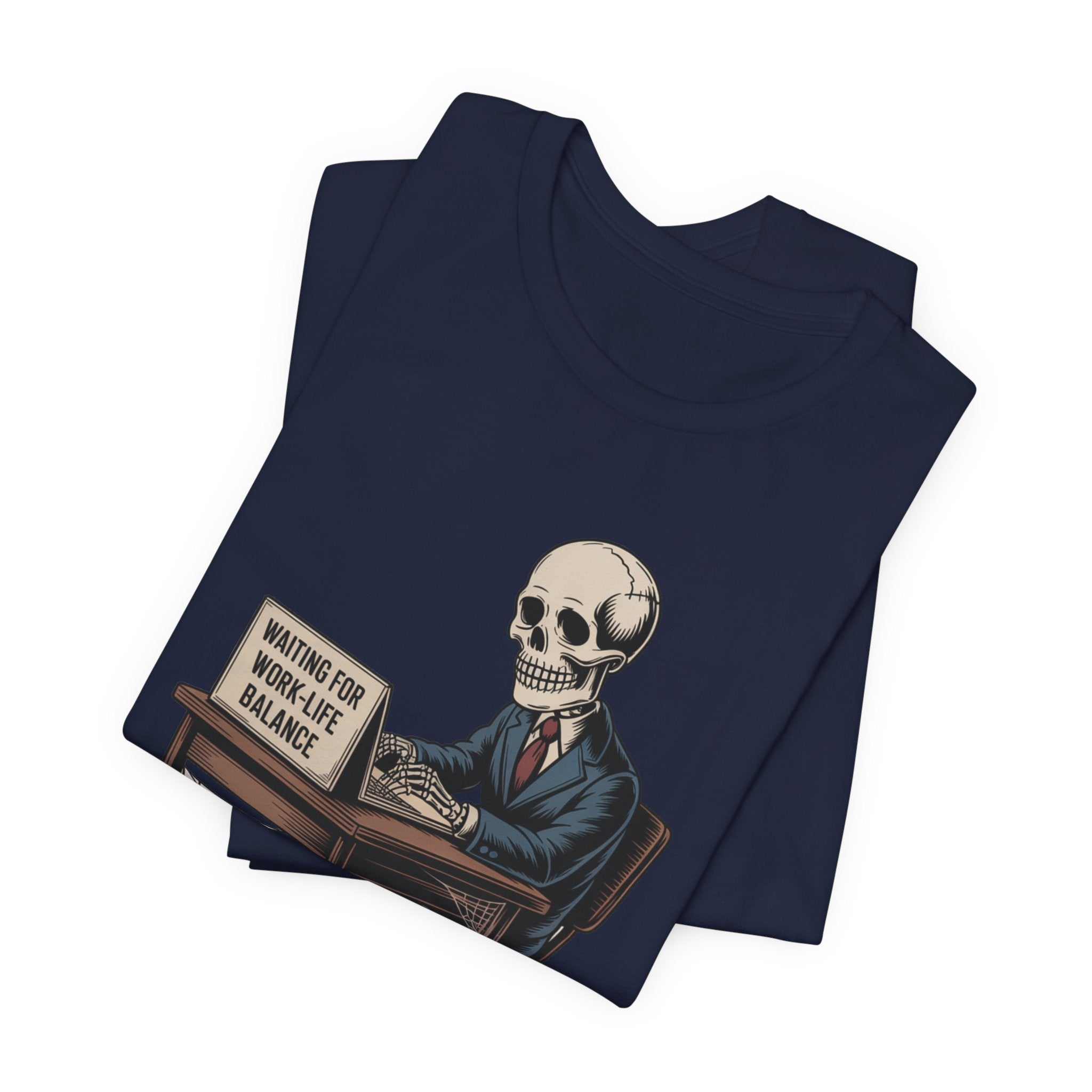 Waiting for Work-Life Balance Skeleton Tee