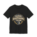 Casual Disappearance Team Unisex T-Shirt