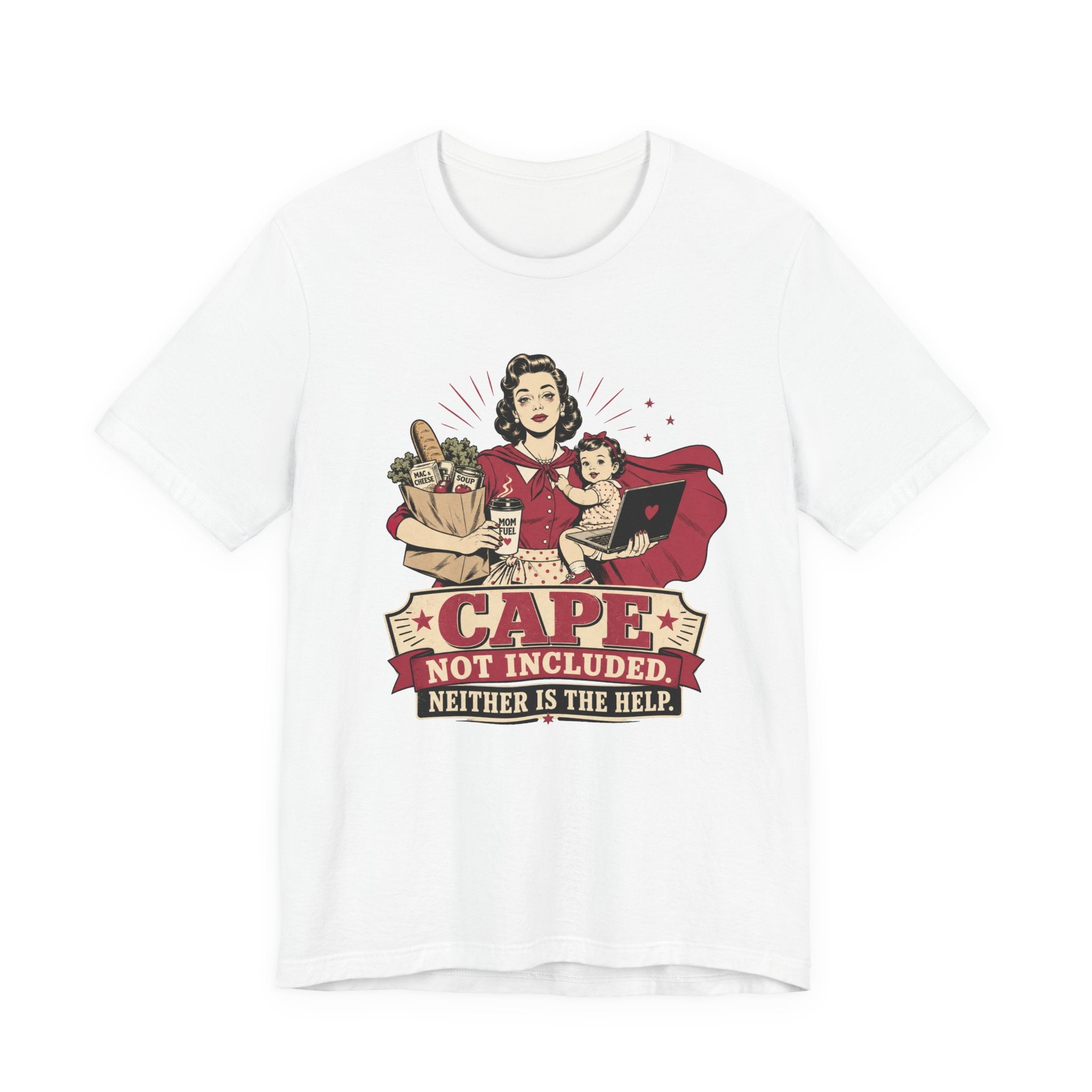 Cape Not Included Unisex T-Shirt