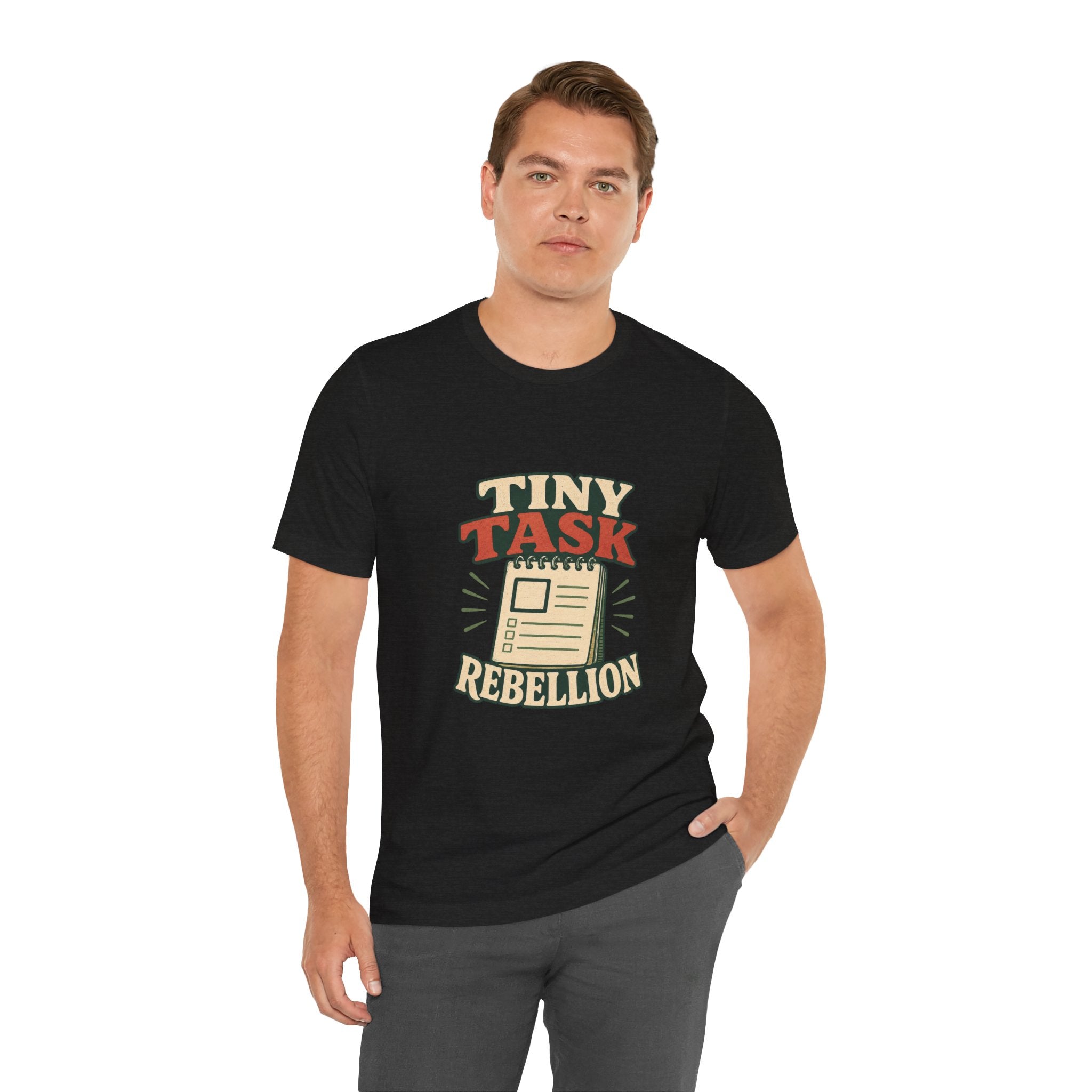 Tiny Task Rebellion Unisex T-Shirt