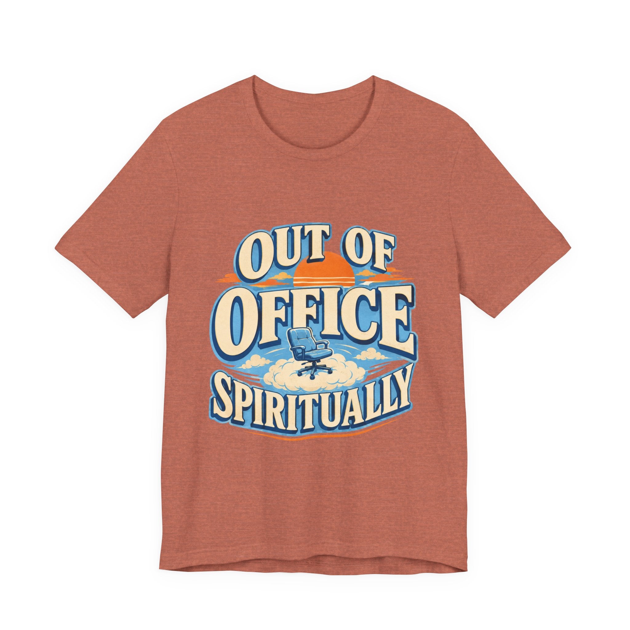 Out Of Office Spiritually Unisex T-Shirt