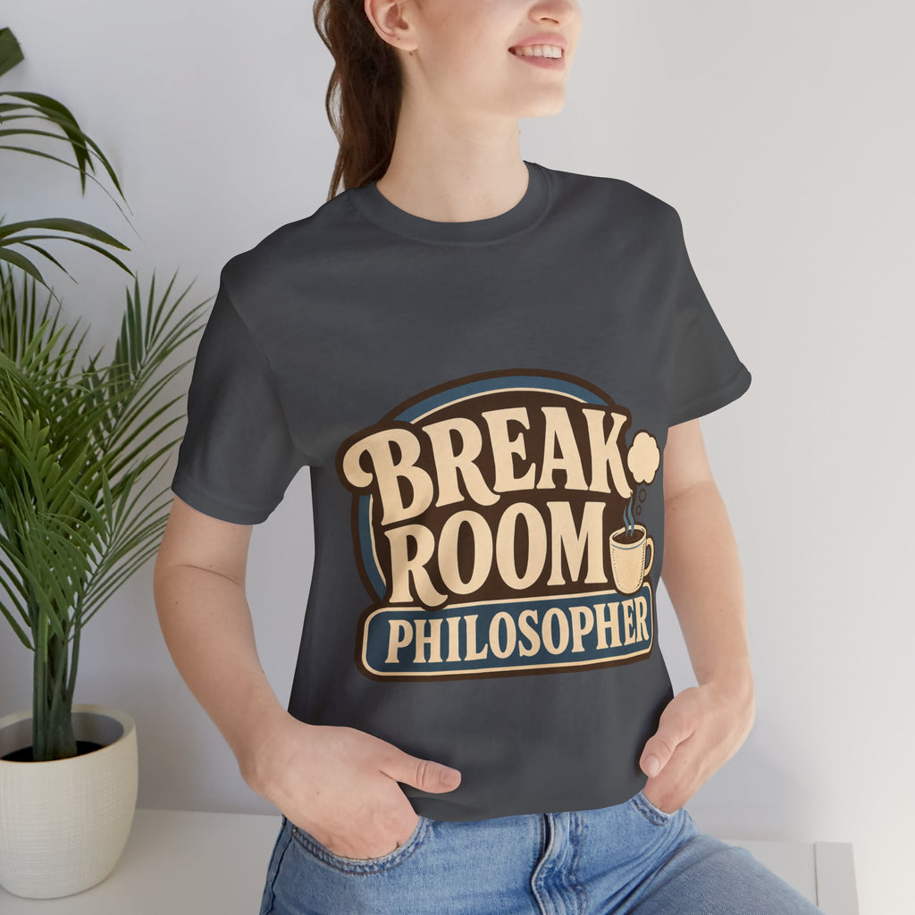 Break Room Philosopher Unisex T-Shirt