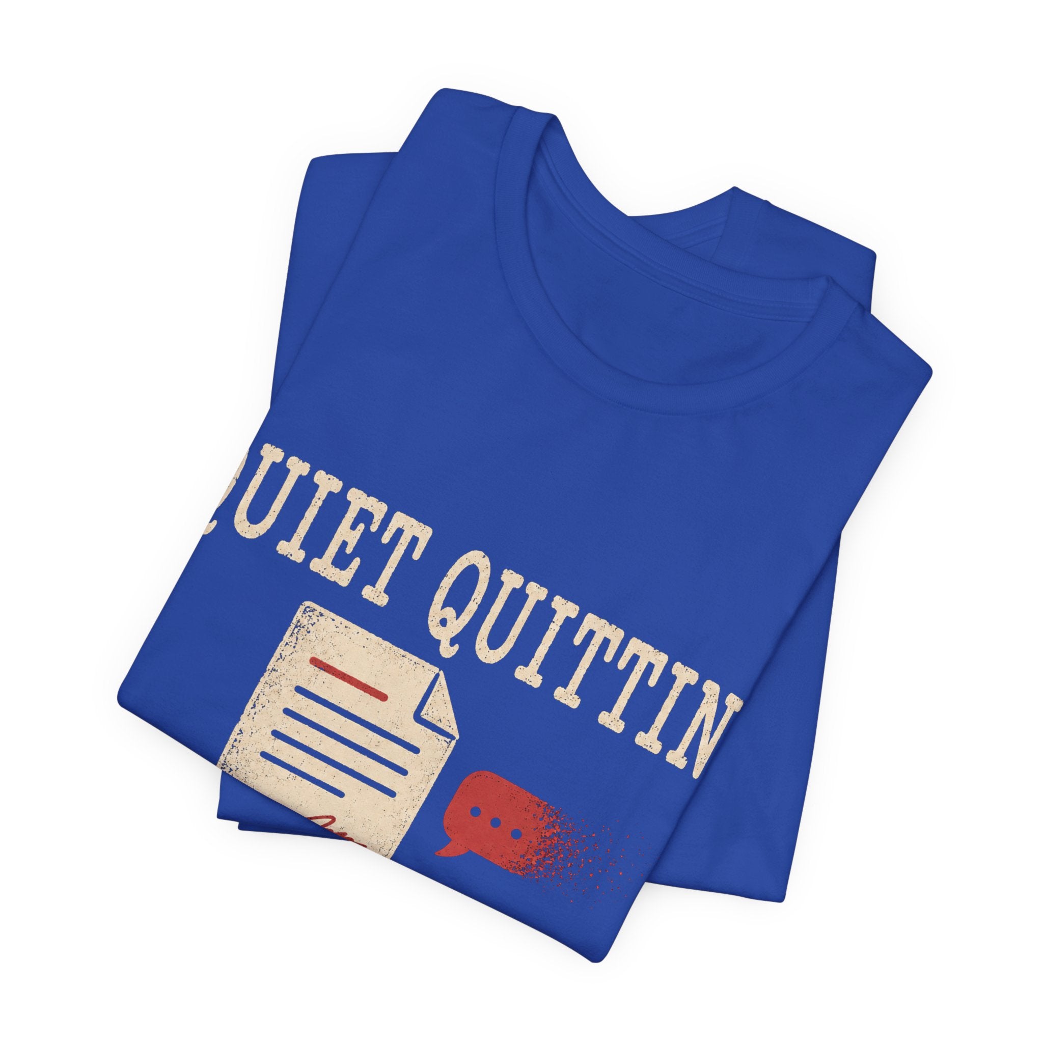 Quiet Quitting The Conversation Unisex T-Shirt