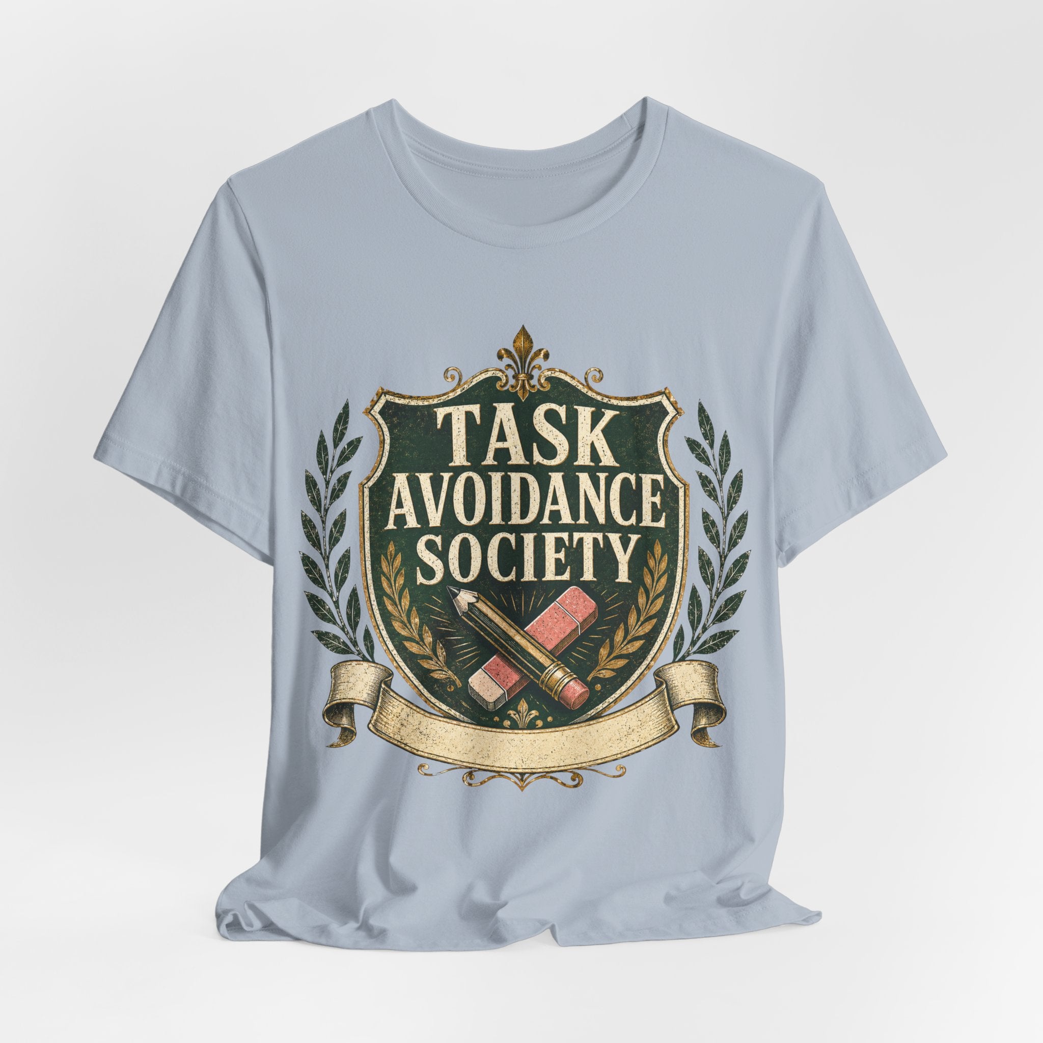 Task Avoidance Society Unisex T-Shirt