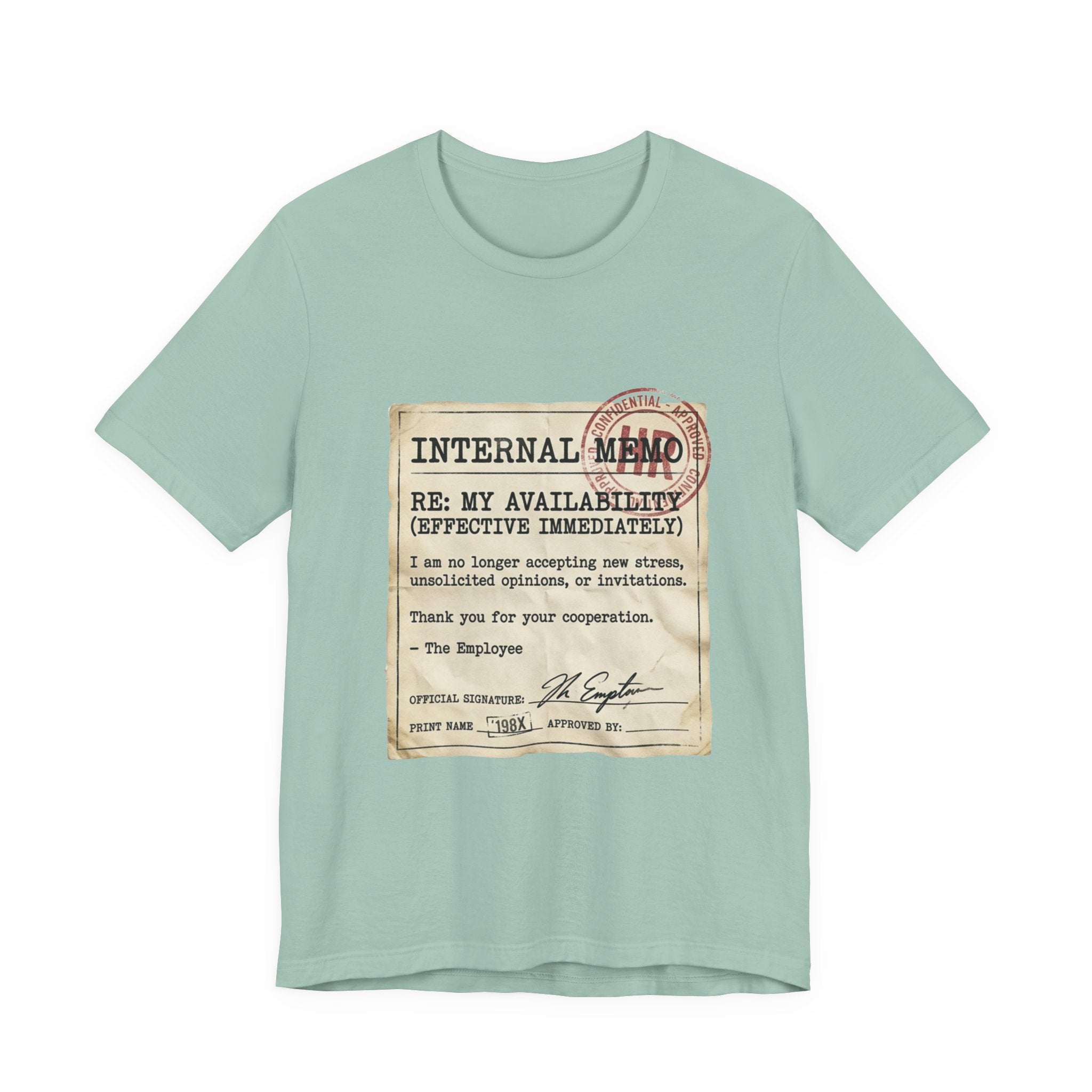 Internal Memo My Availability Unisex T-Shirt