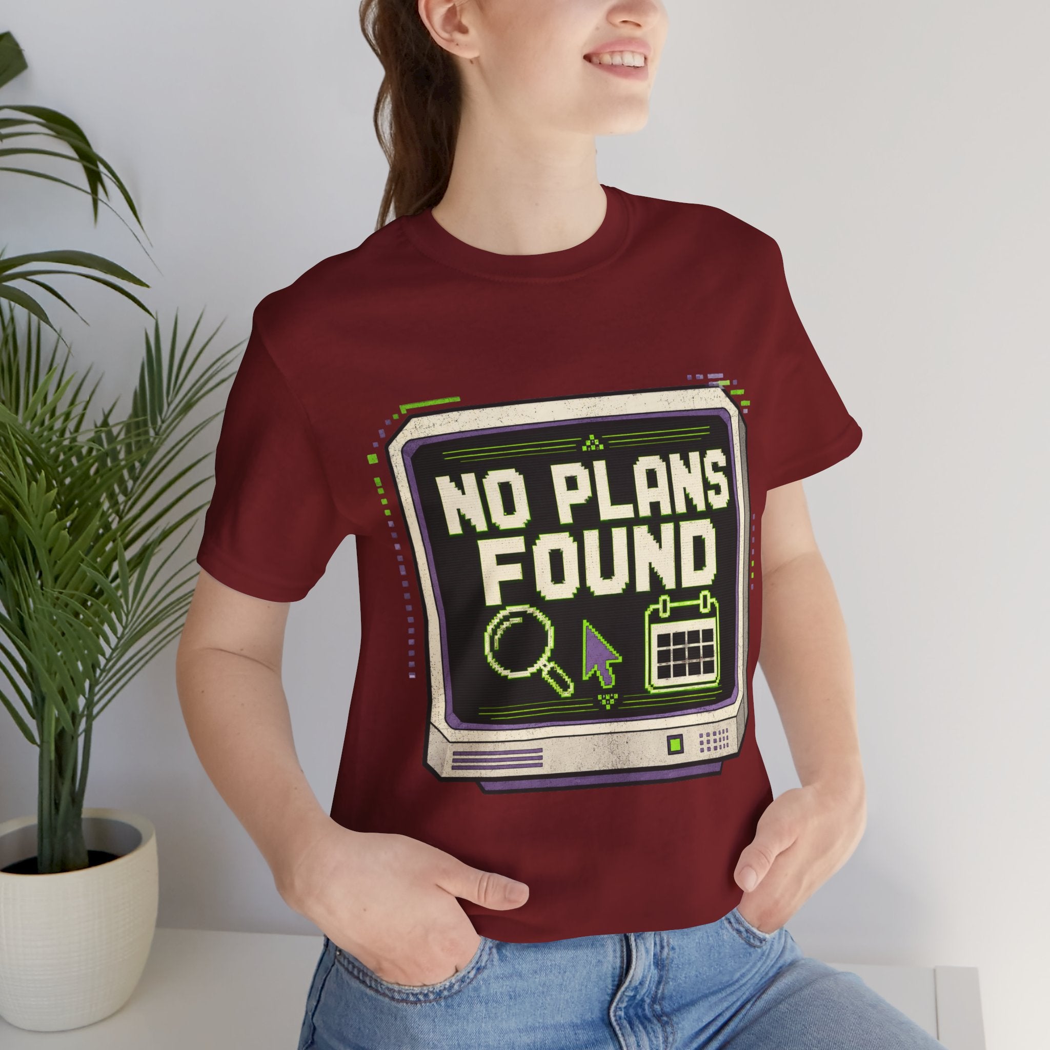 No Plans Found Unisex T-Shirt