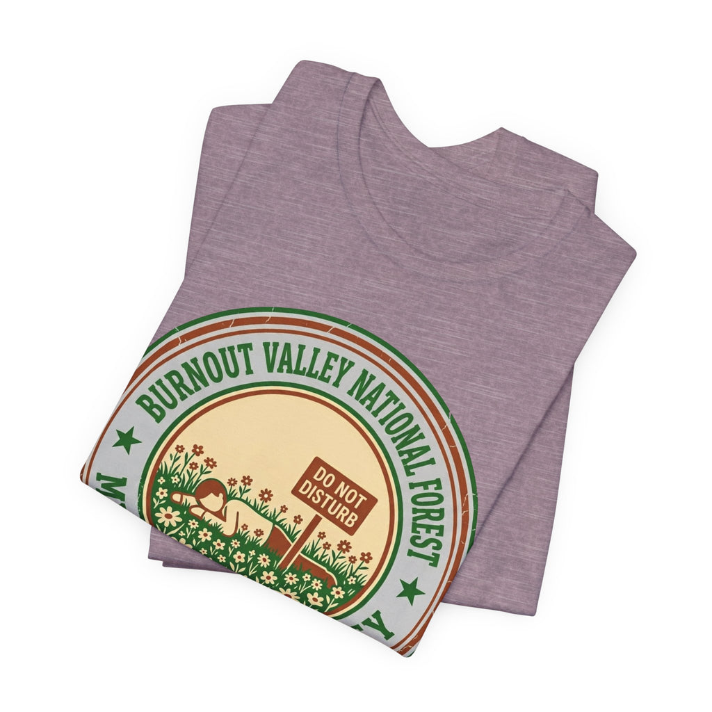 Burnout Valley National Forest Unisex T-Shirt
