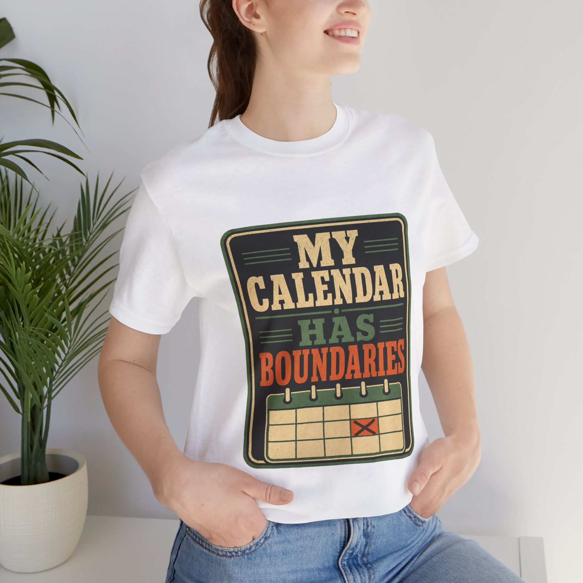 My Calendar Has Boundaries Unisex T-Shirt