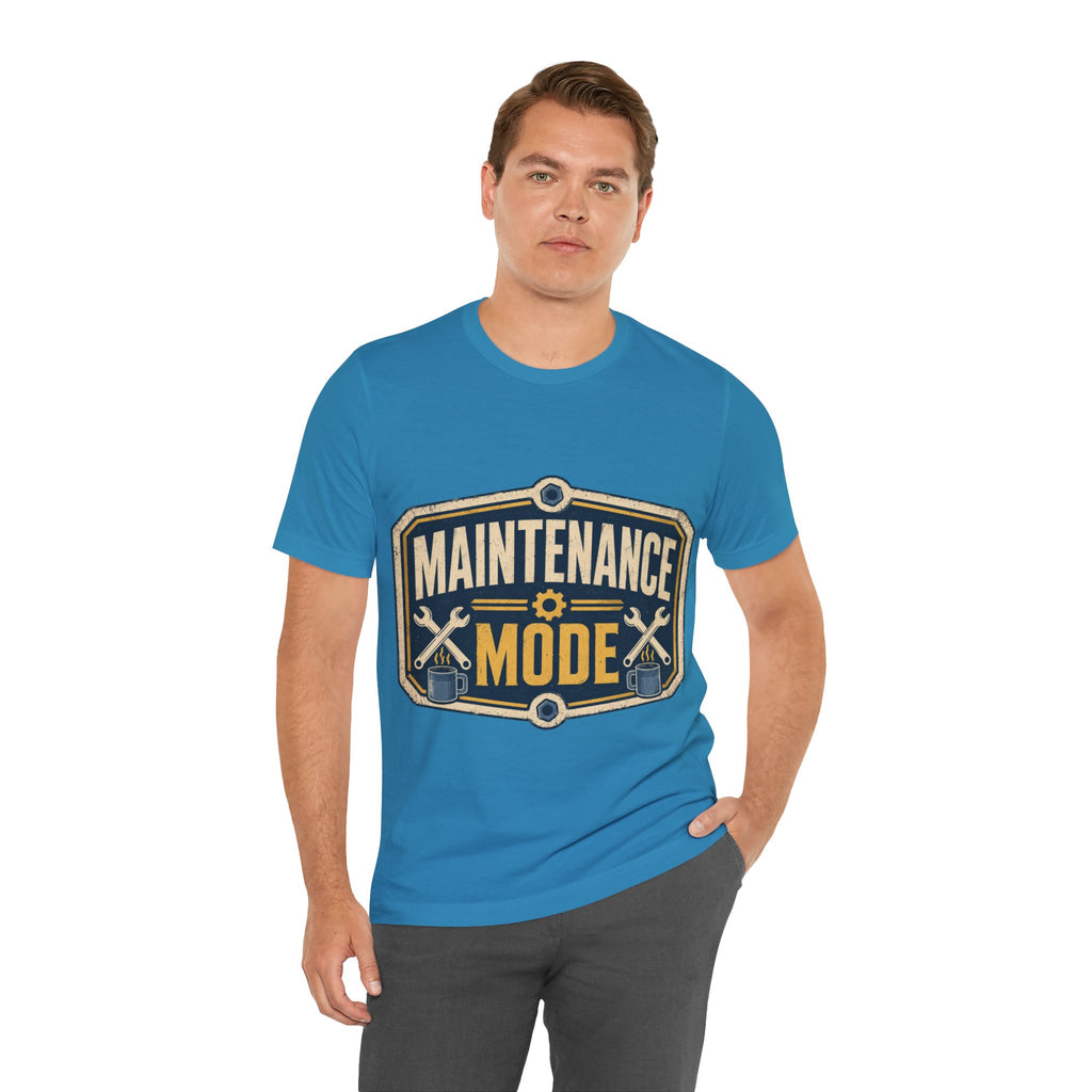 Maintenance Mode Unisex T-Shirt