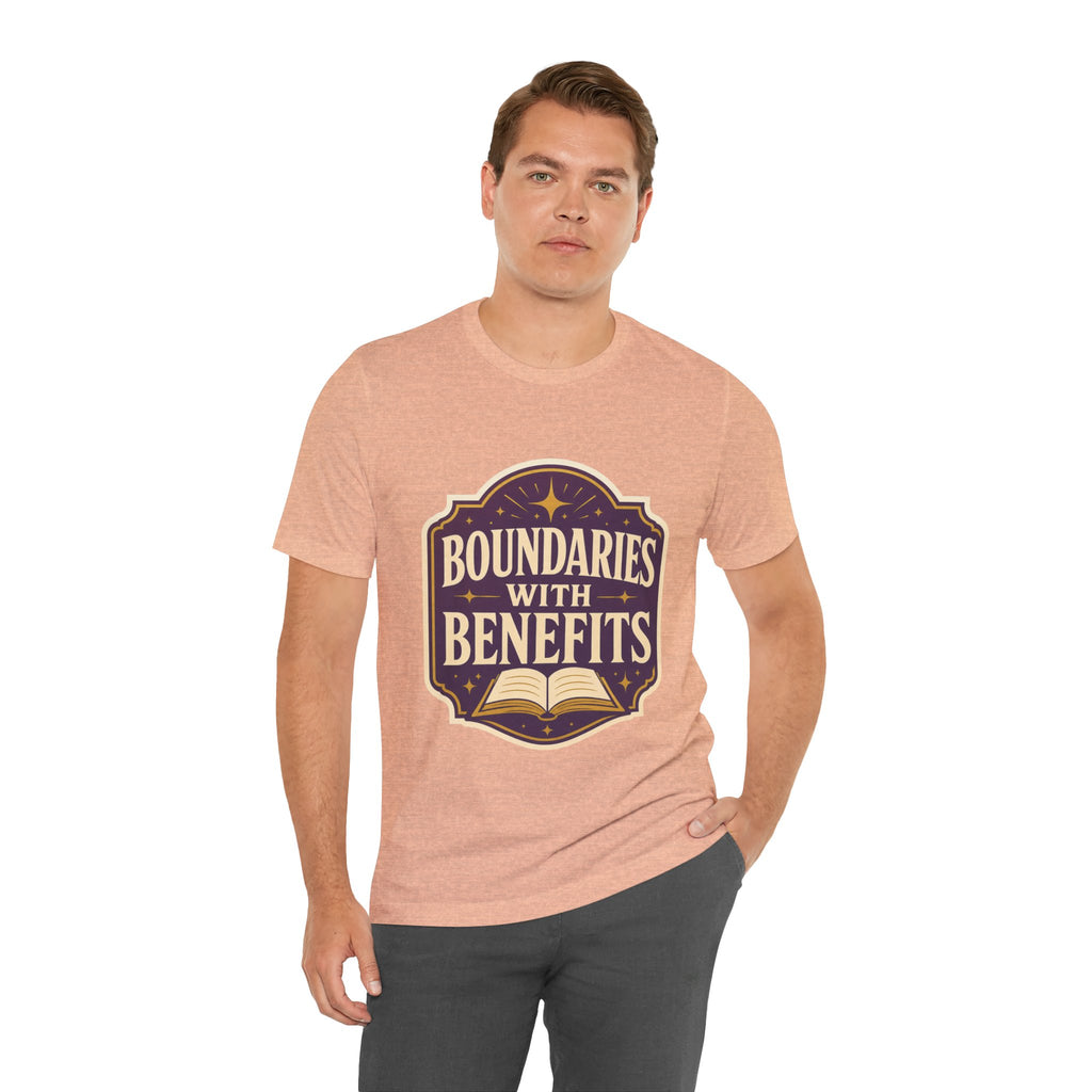 Boundaries With Benefits Unisex T-Shirt