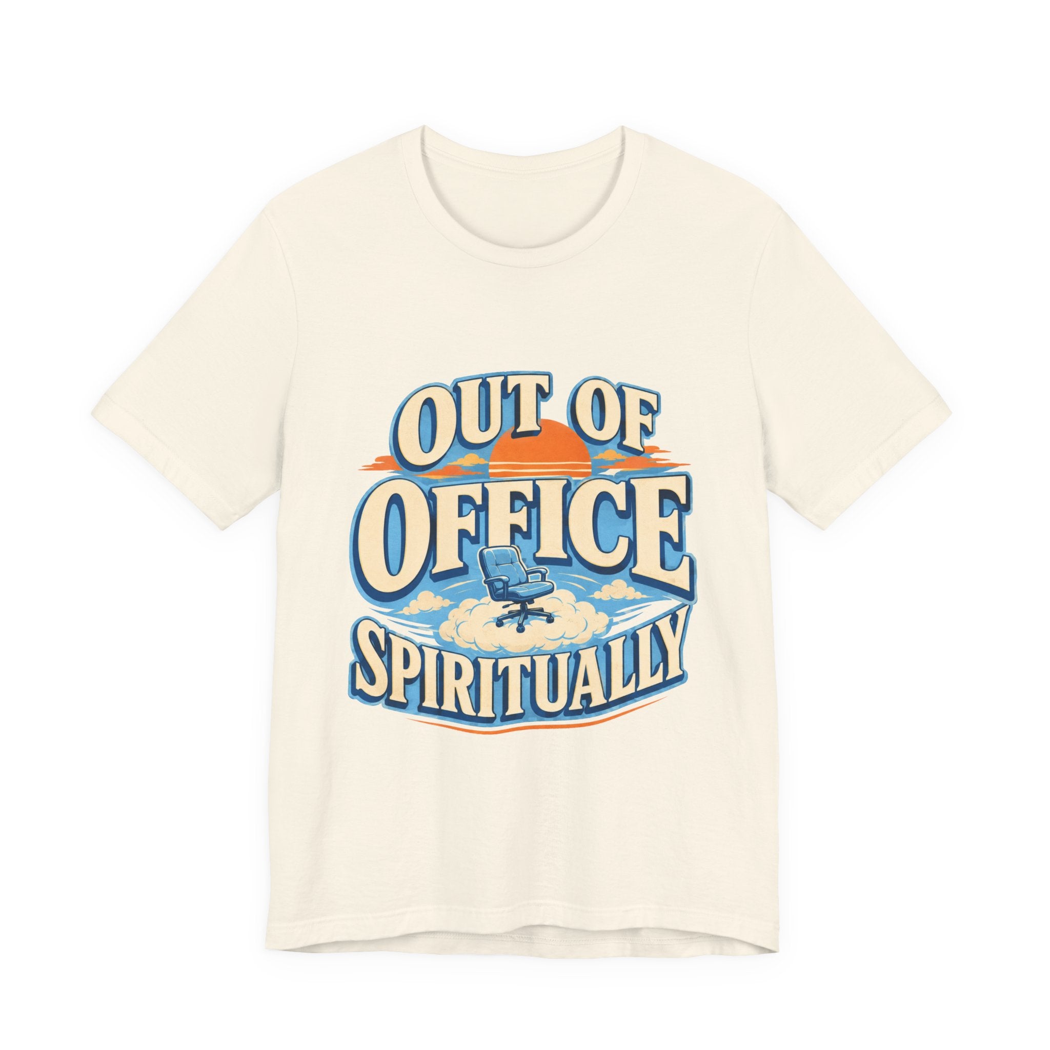Out Of Office Spiritually Unisex T-Shirt