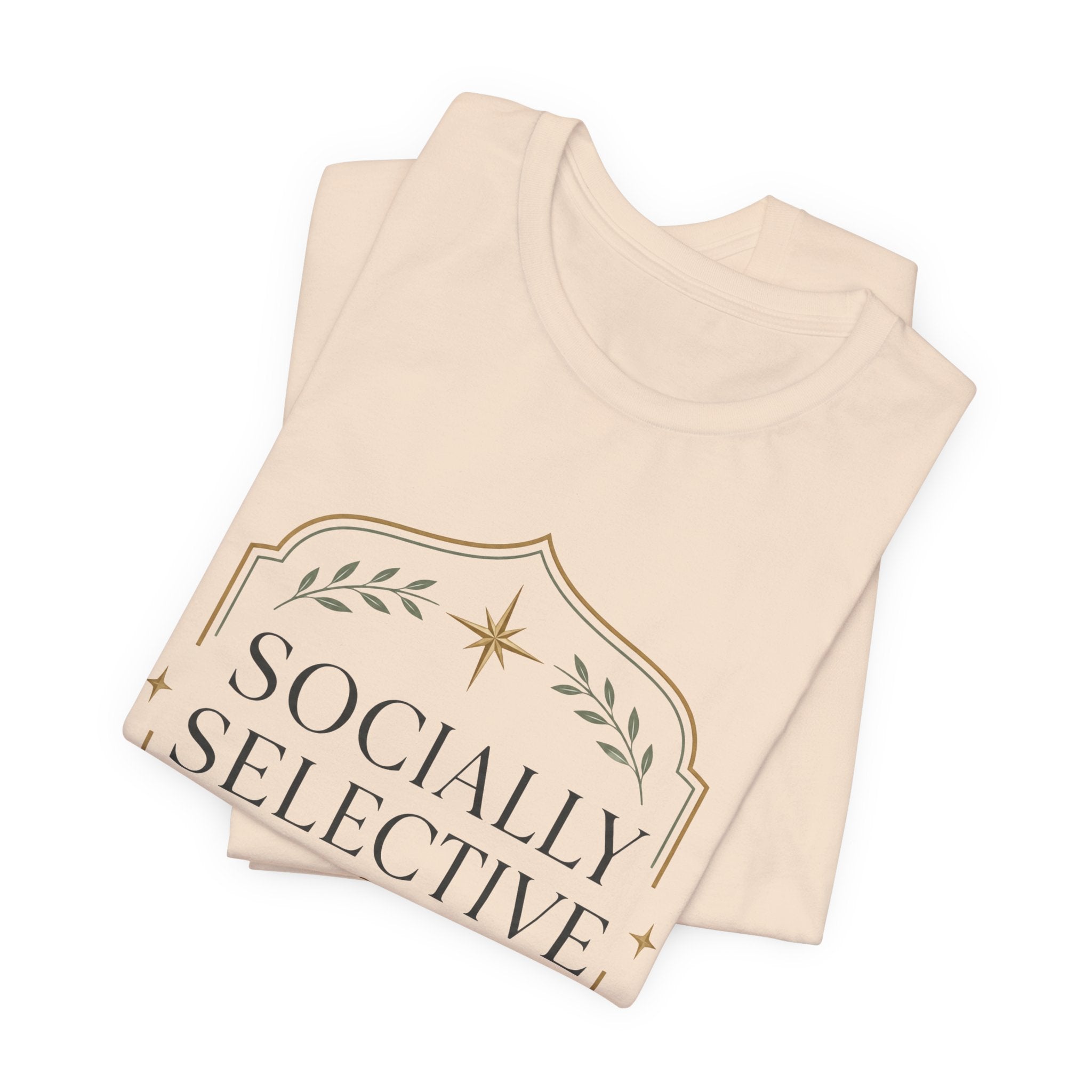 Socially Selective Unisex T-Shirt