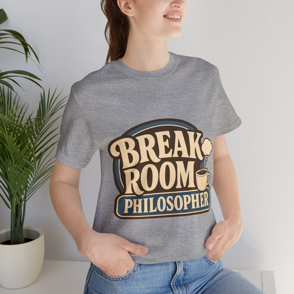 Break Room Philosopher Unisex T-Shirt