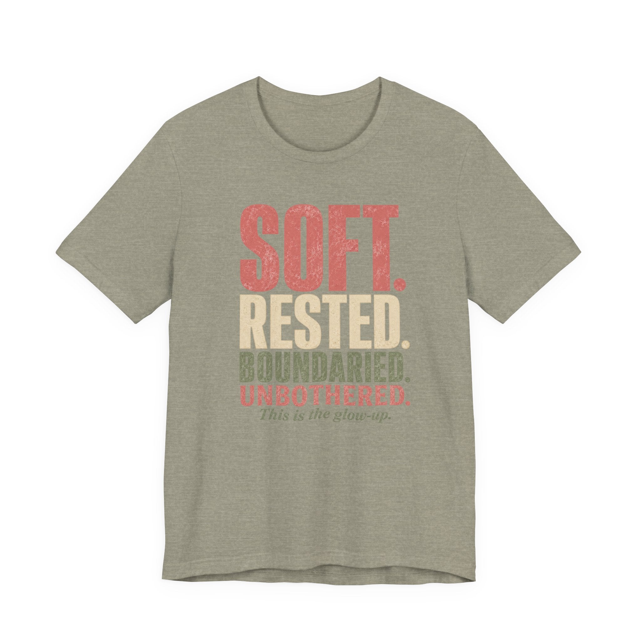 Soft. Rested. Boundaried. Unbothered.