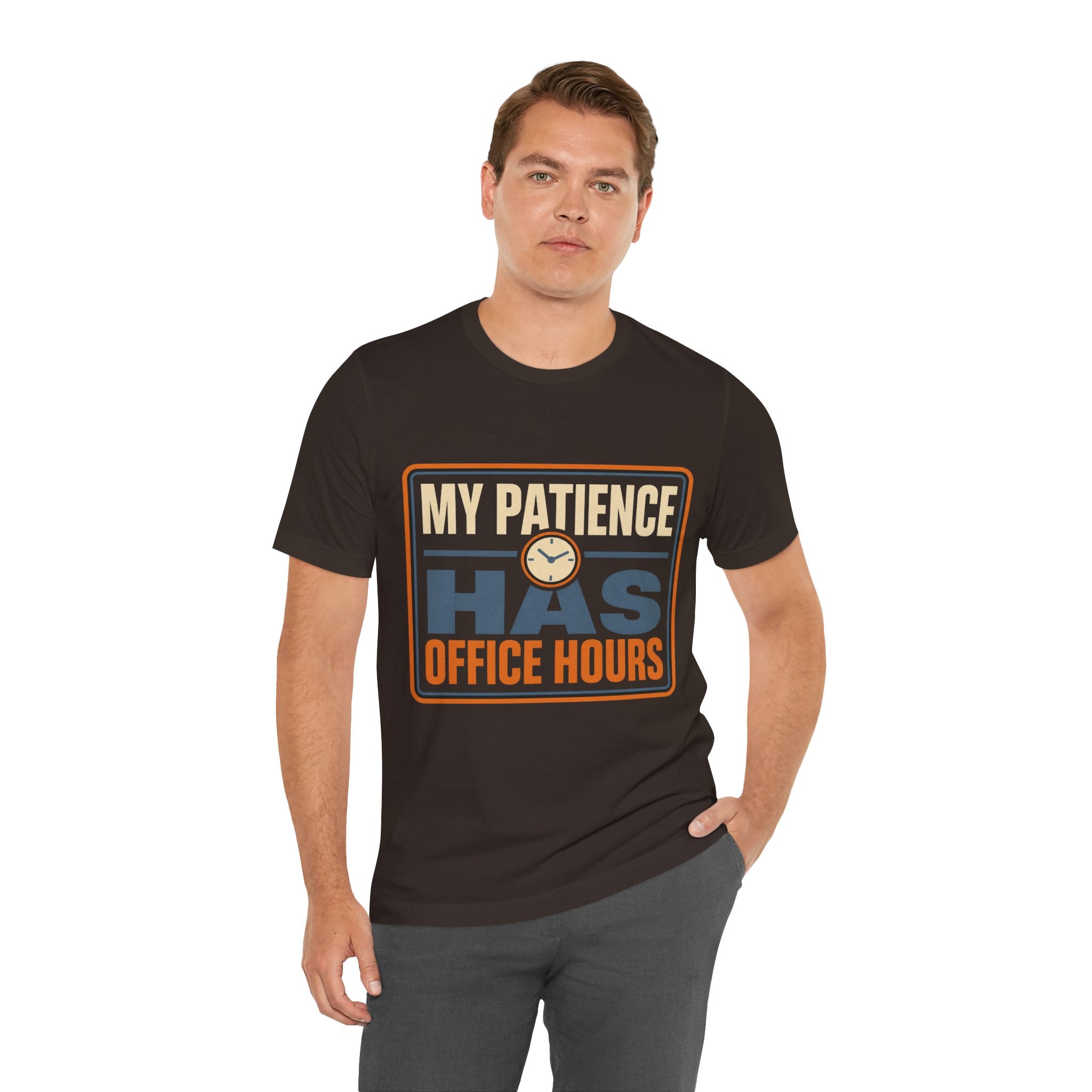 My Patience Has Office Hours Unisex T-Shirt