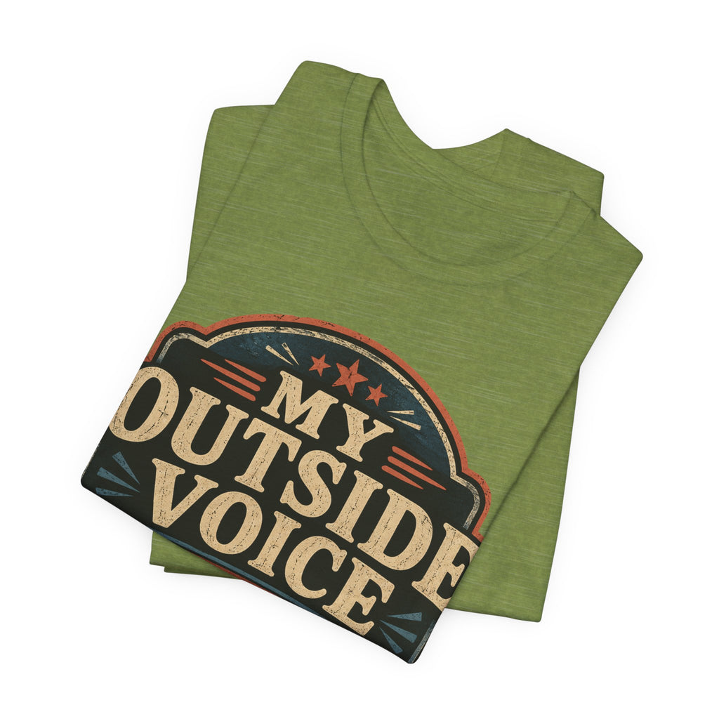 My Outside Voice Retired Unisex T-Shirt