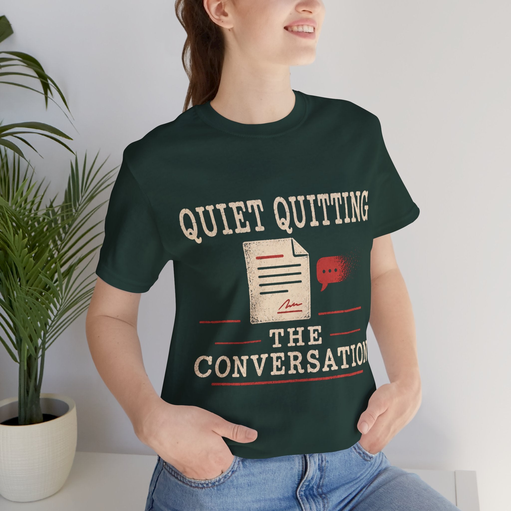 Quiet Quitting The Conversation Unisex T-Shirt