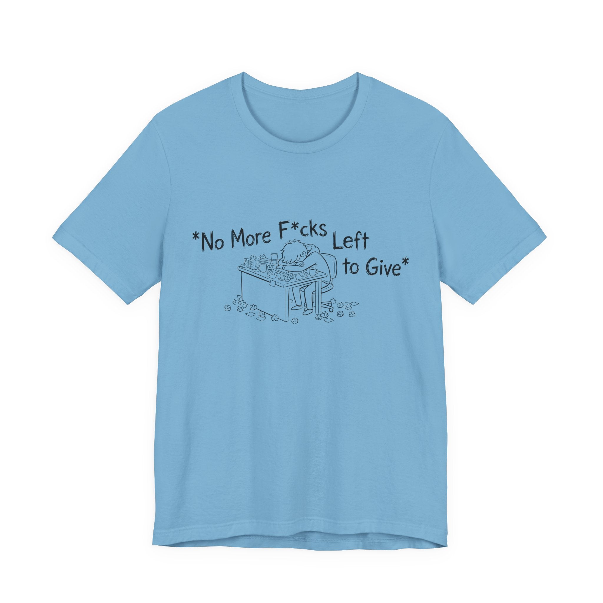 Zero Fs Left to Give Unisex T-Shirt