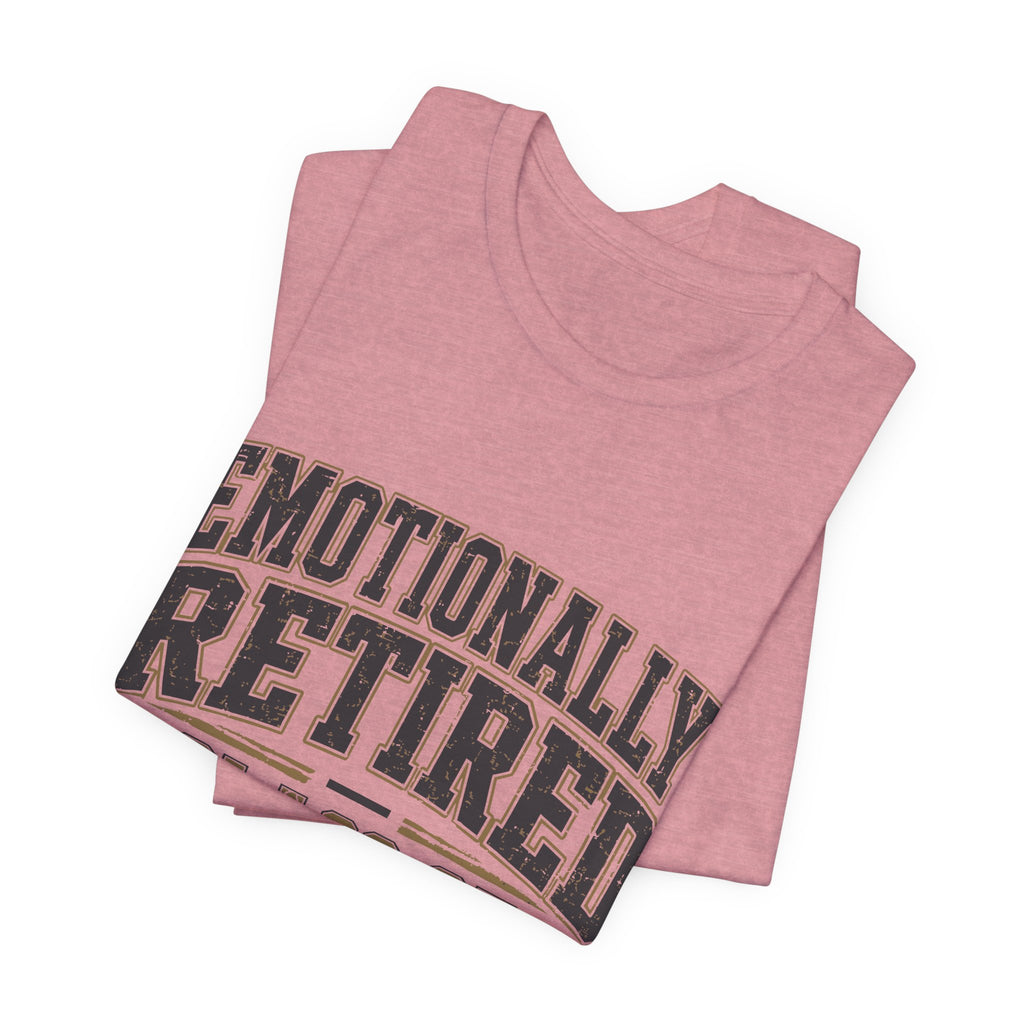 Emotionally Retired Class of 2000 Unisex T-Shirt