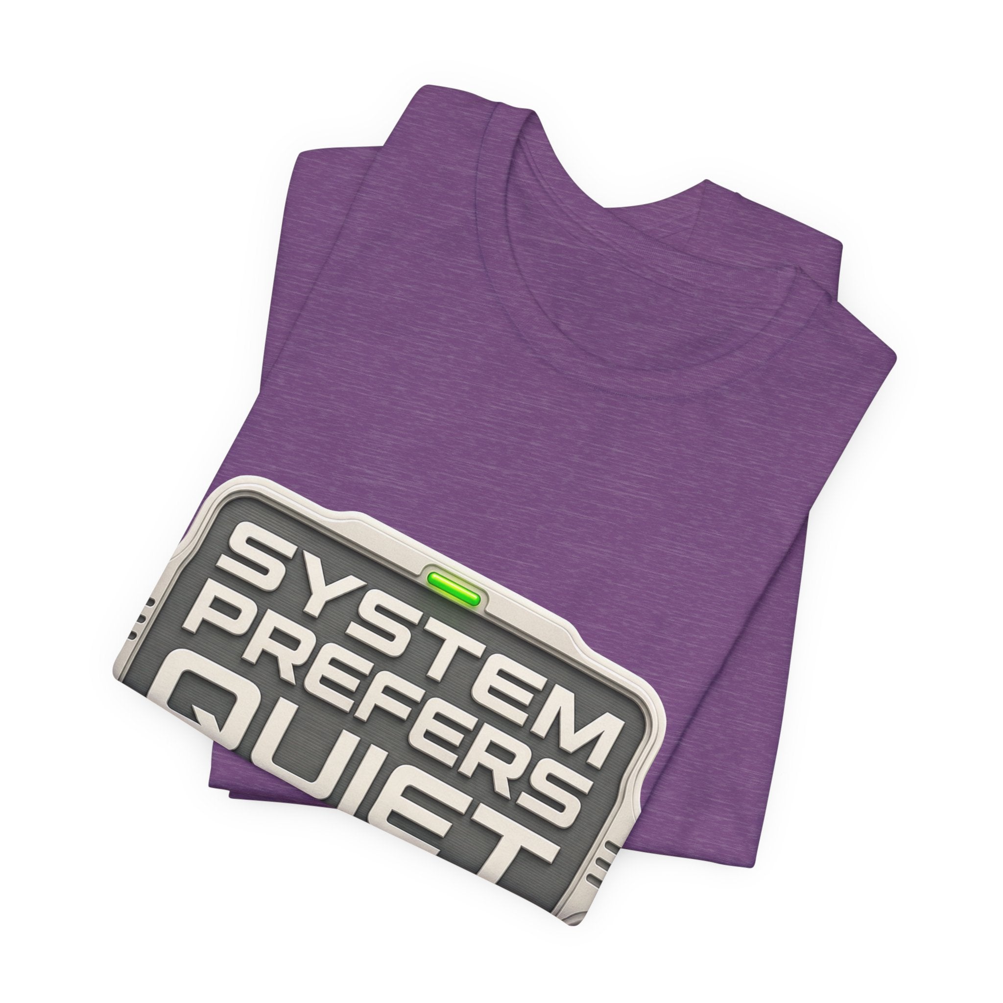 System Prefers Quiet Unisex T-Shirt