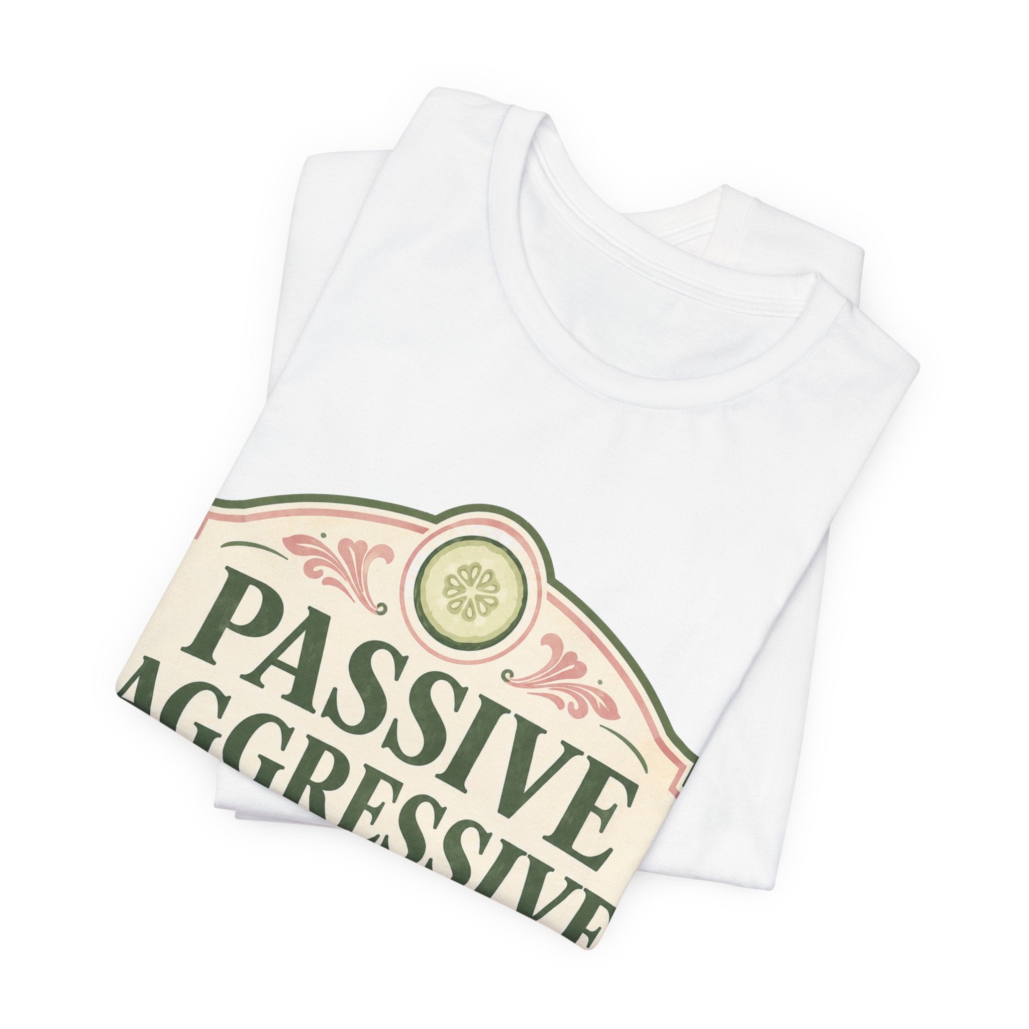 Passive Aggressive Wellness Unisex T-Shirt