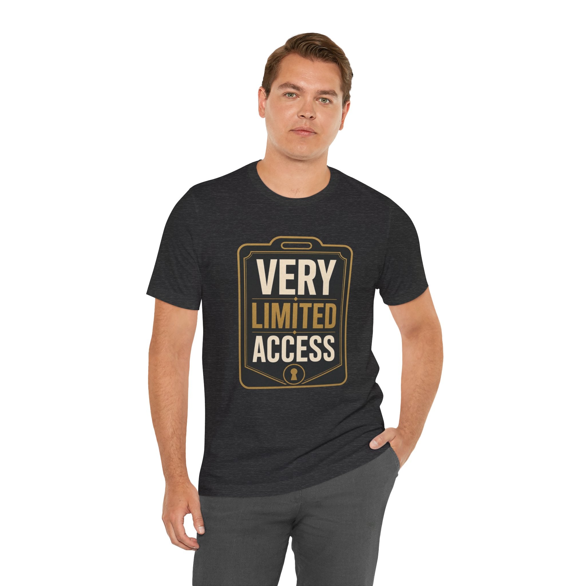 Very Limited Access Unisex T-Shirt