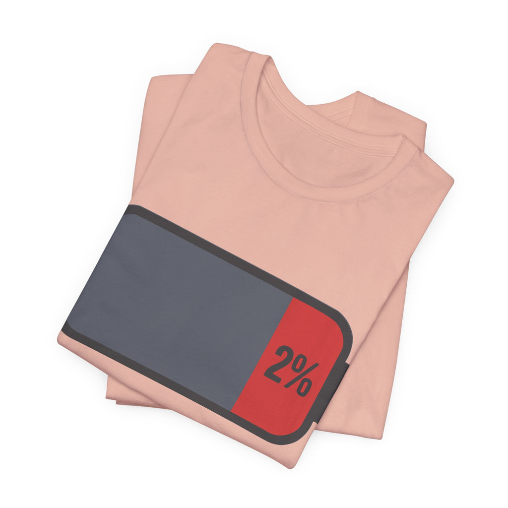 SOCIAL BATTERY — CRITICALLY LOW T-Shirt