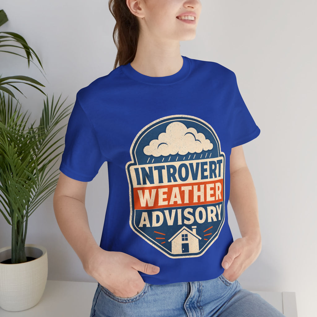 Introvert Weather Advisory Unisex T-Shirt