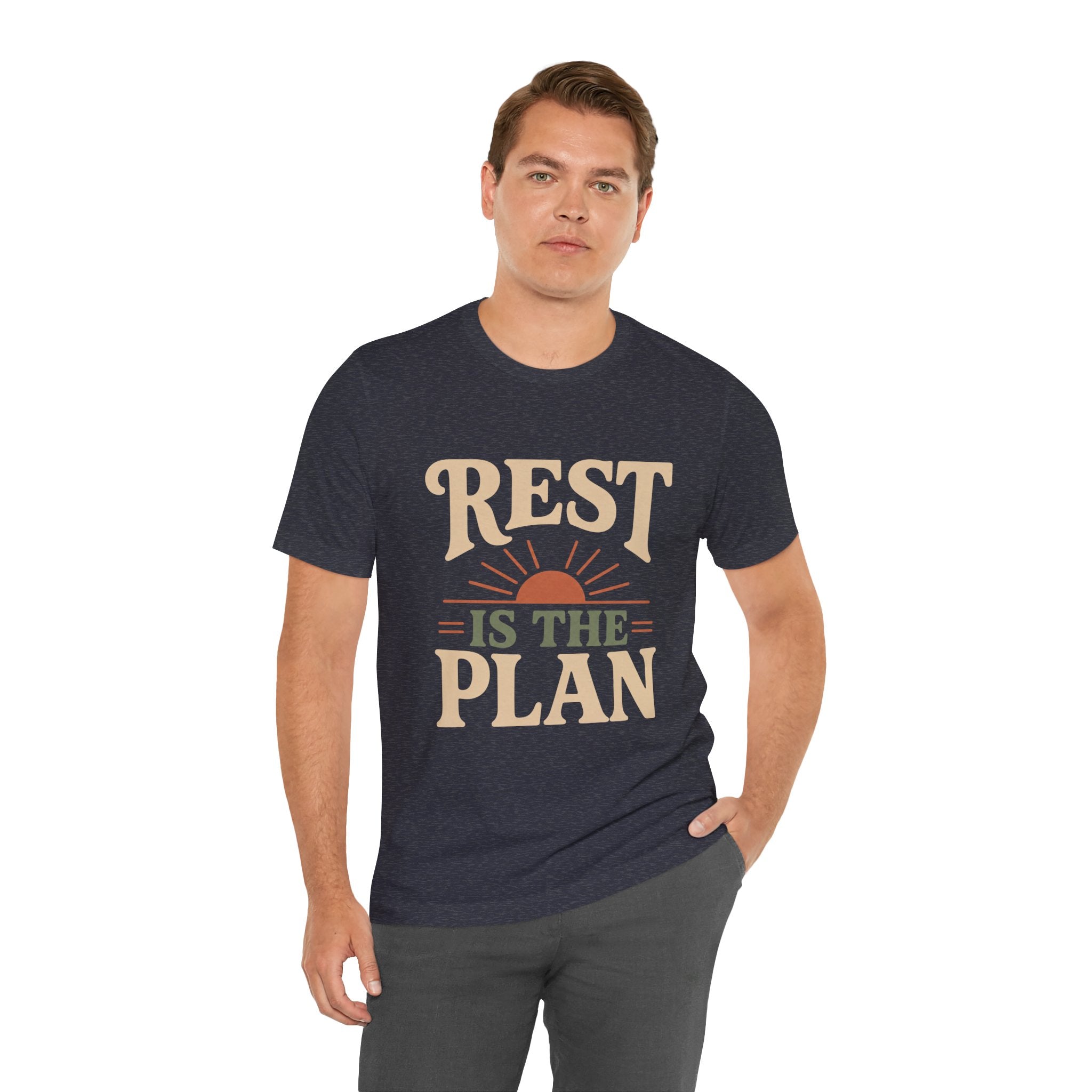 Rest Is The Plan Unisex T-Shirt