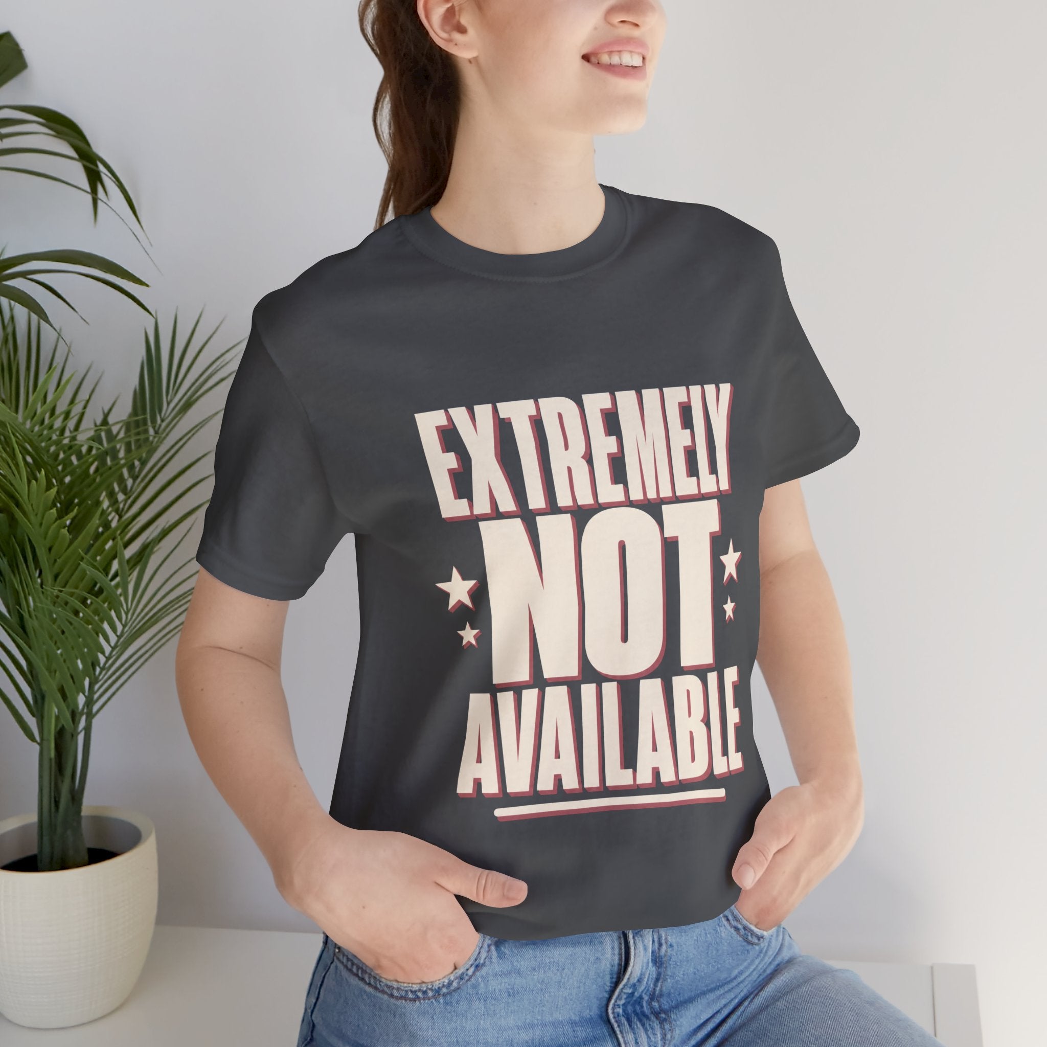 Extremely Not Available Unisex T-Shirt