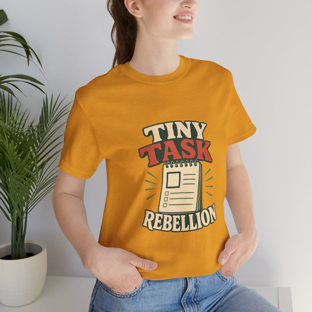 Tiny Task Rebellion Unisex T-Shirt
